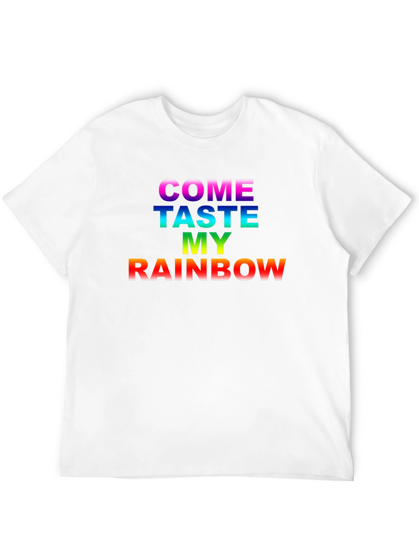 Come Taste My Rainbow T-Shirt Pride LGBTQ