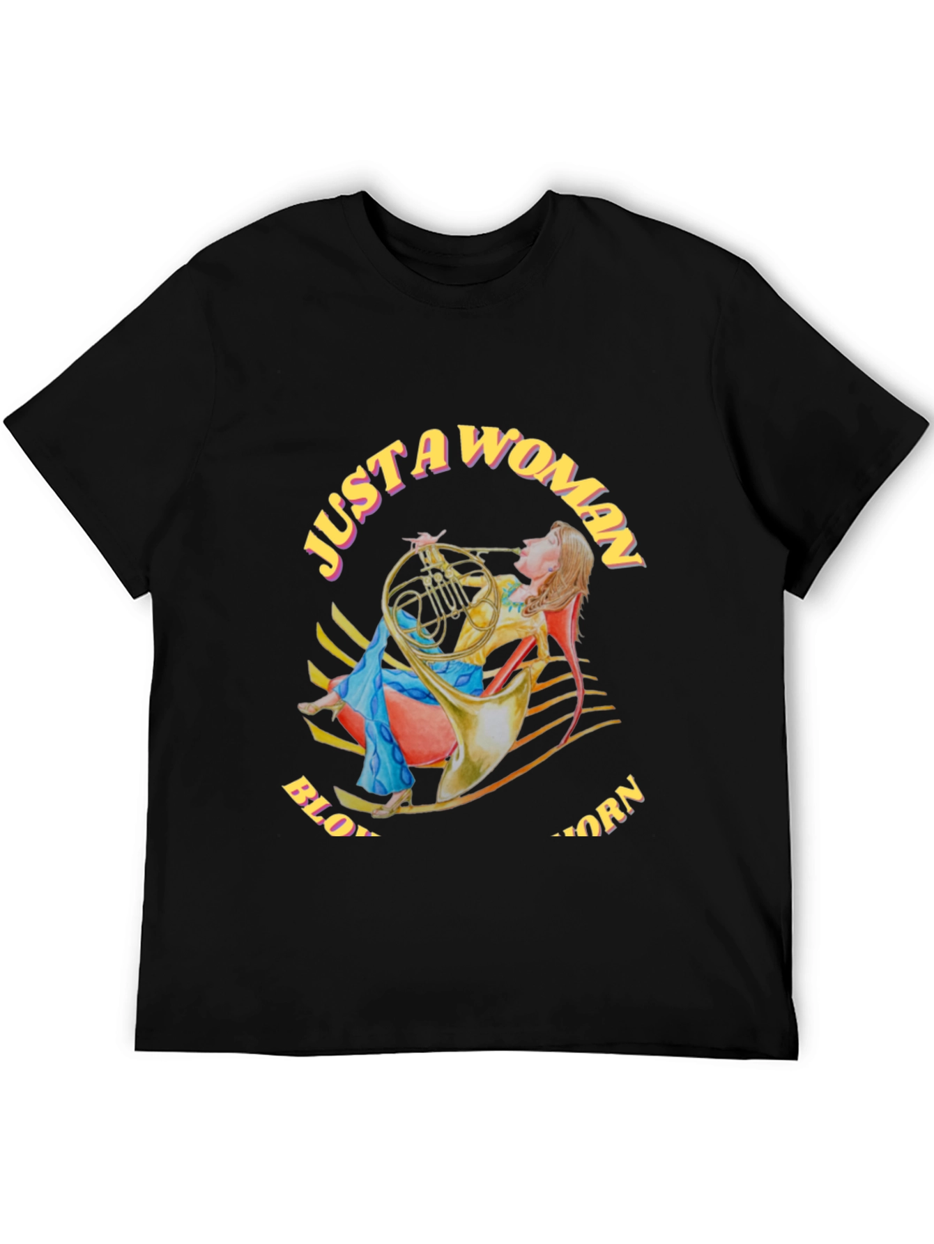 Just A Woman Blowing A Horn T-Shirt