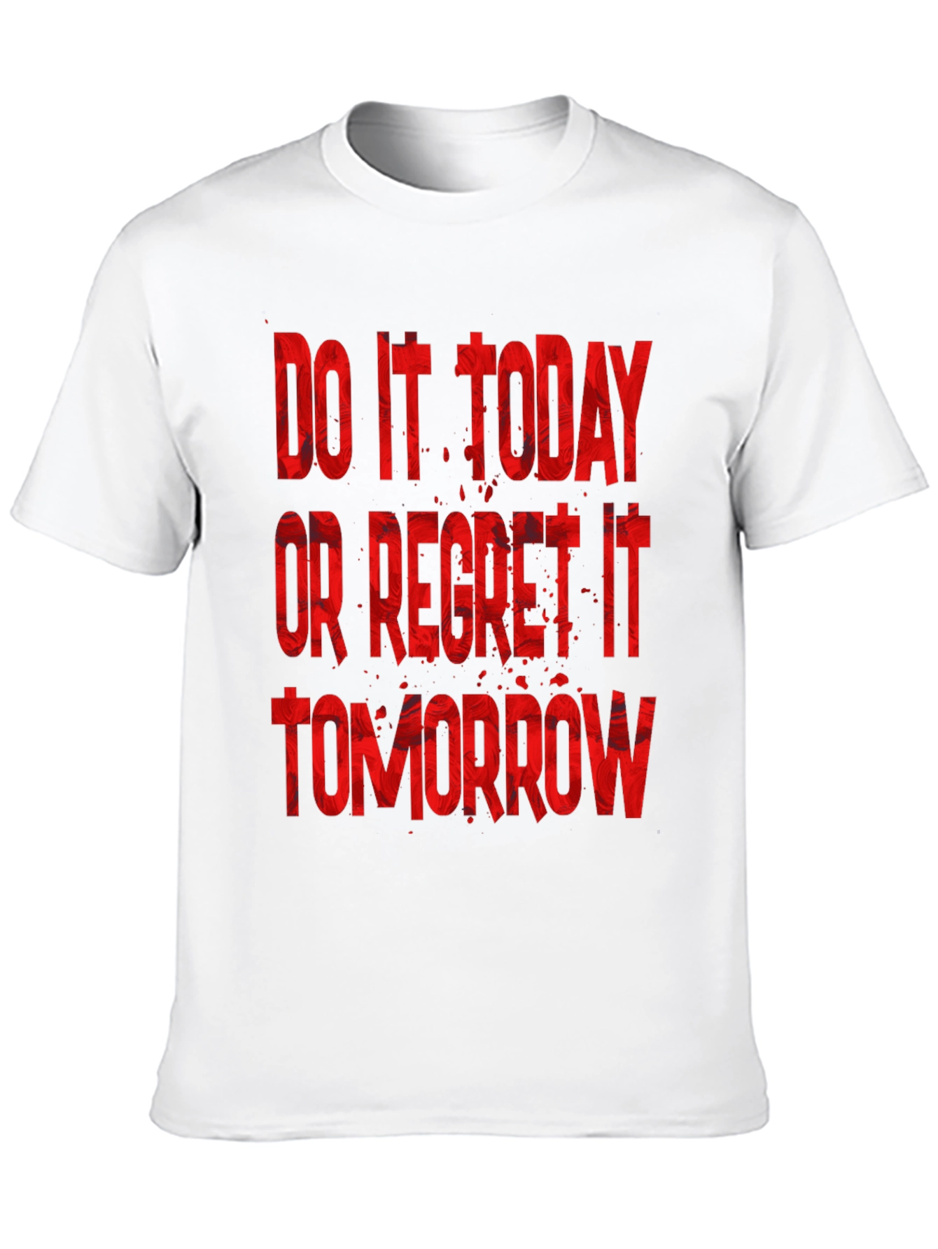 Do It Today T-Shirt - Motivational Graphic Tee
