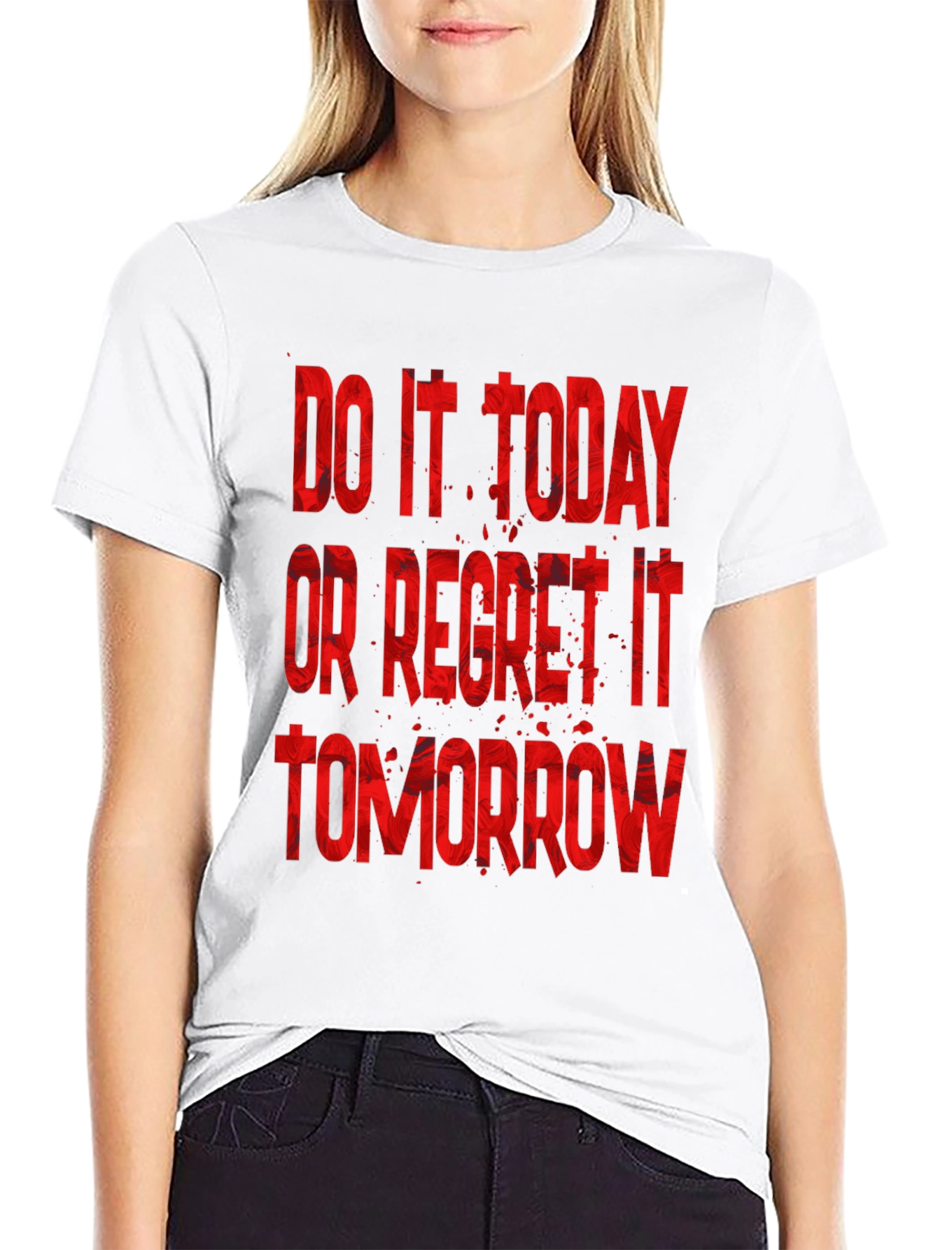 Do It Today T-Shirt - Motivational Graphic Tee