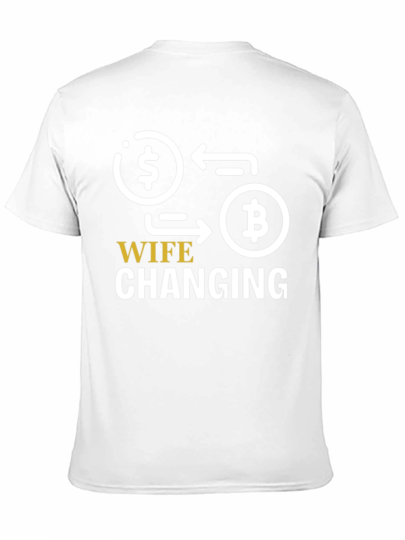 Wife Changing Bitcoin Graphic Tee