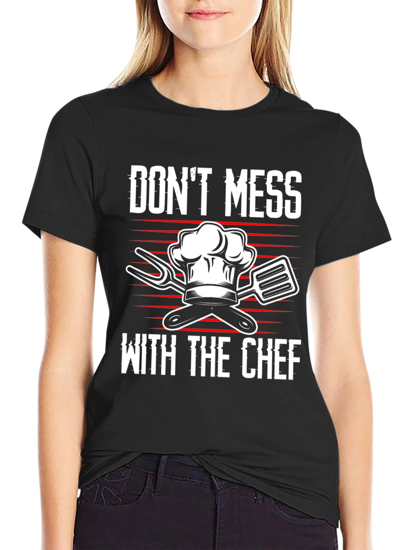 Dont Mess With The Chef T-Shirt