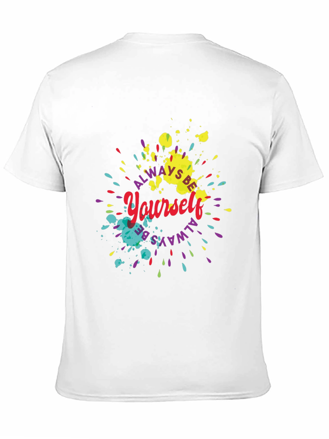 Always Be Yourself Graphic Tee