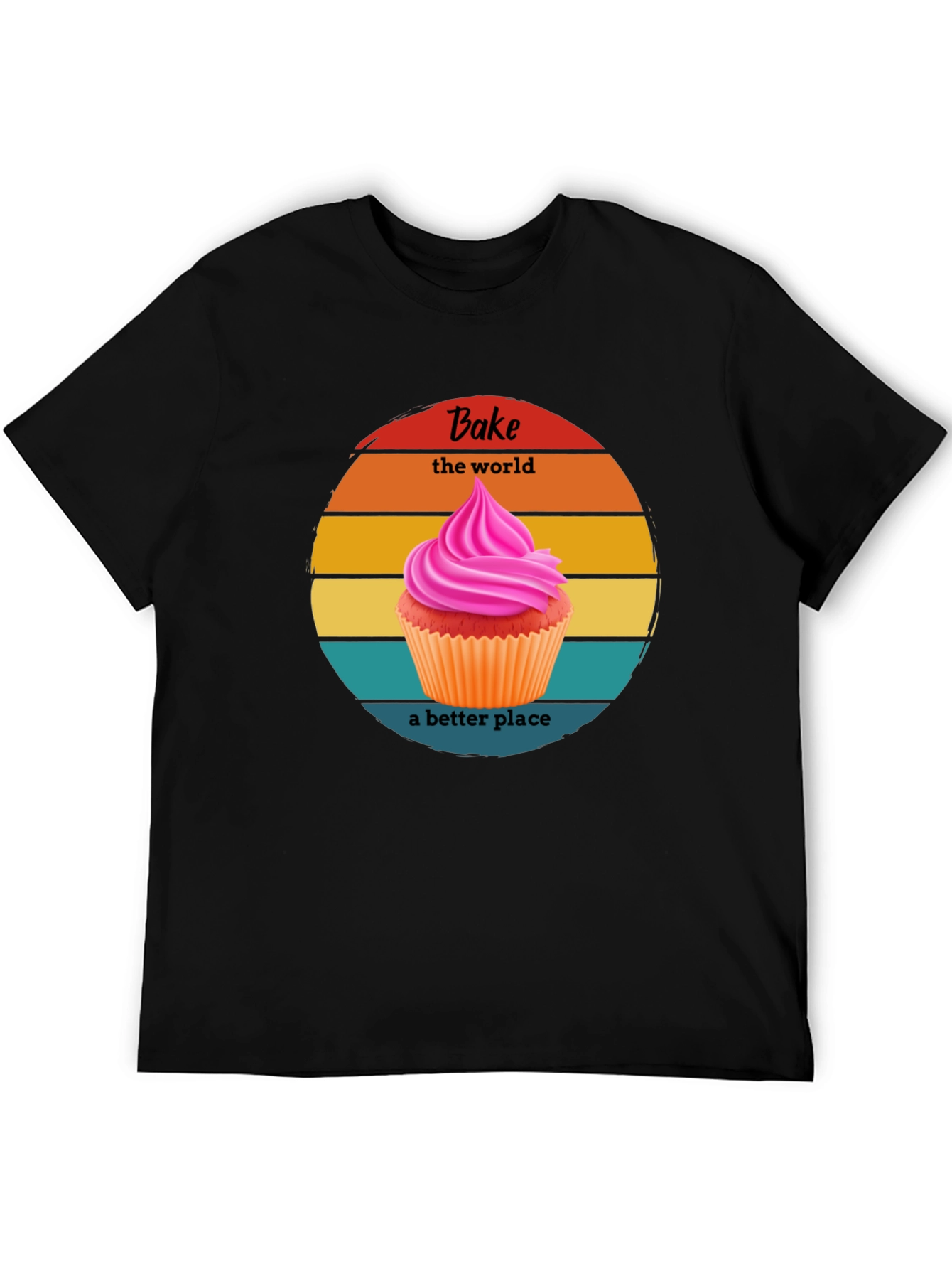 Bake the World Better T-Shirt