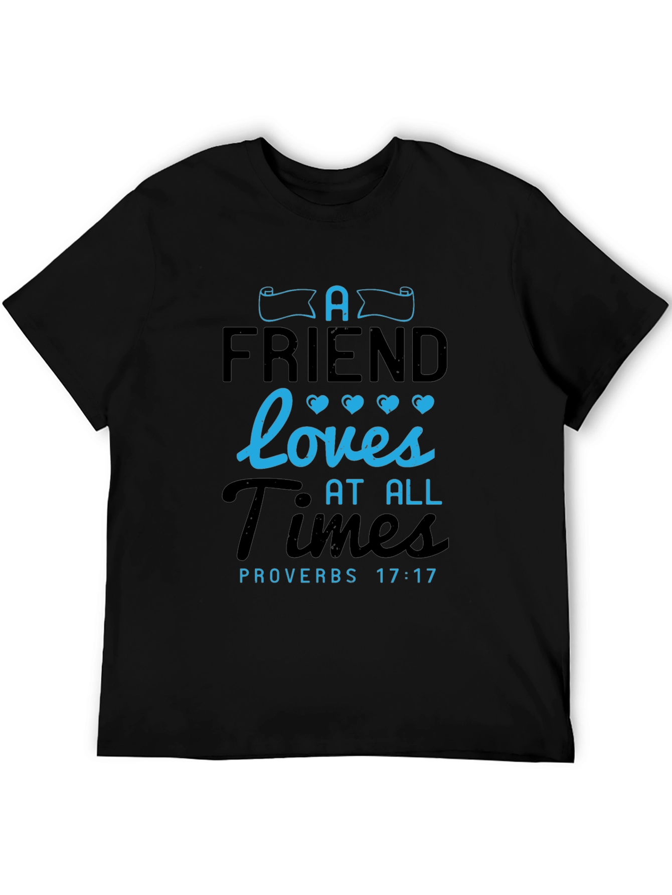 A Friend Loves at All Times T-Shirt