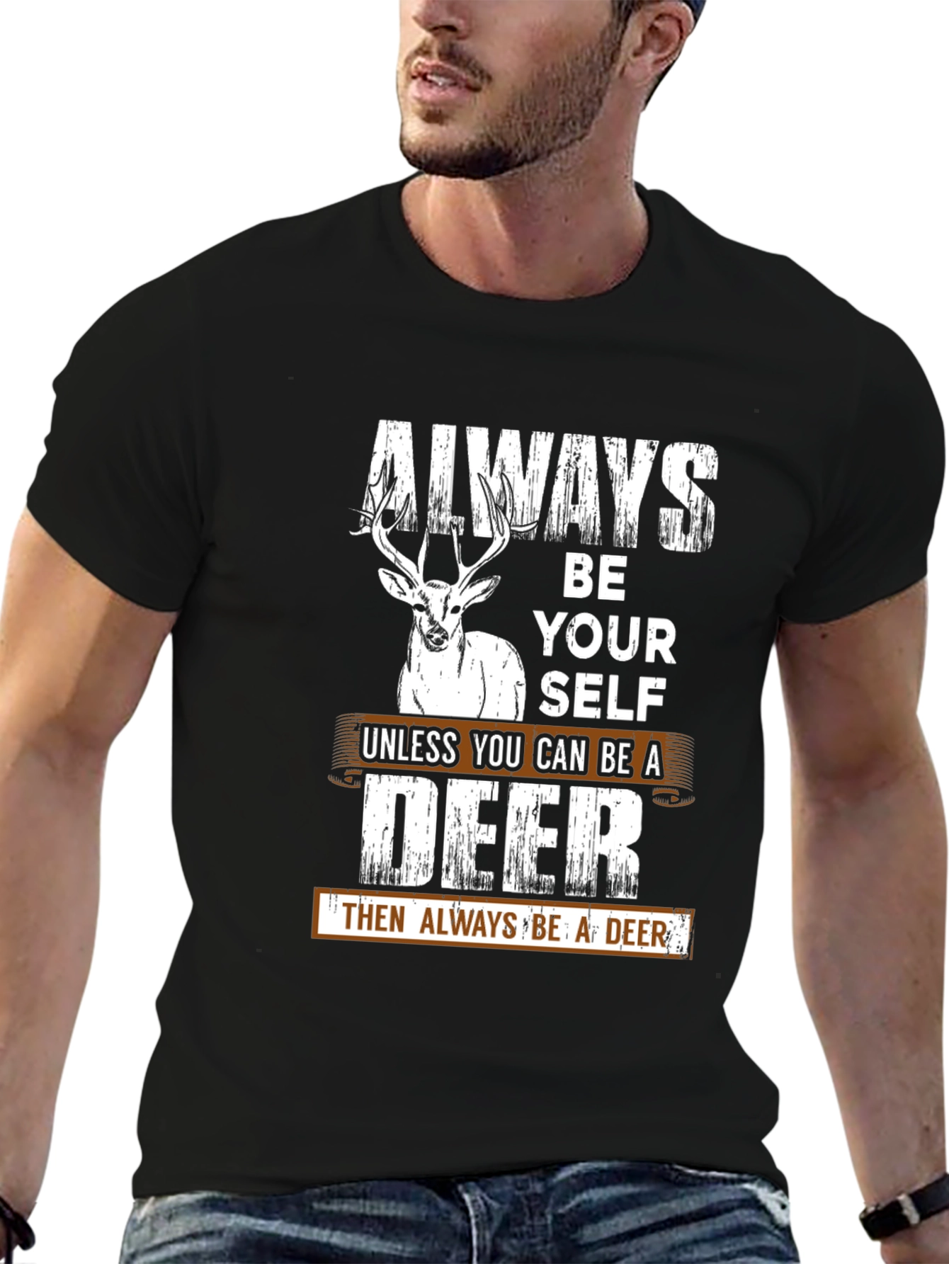 Always Be Yourself Deer Graphic T-Shirt