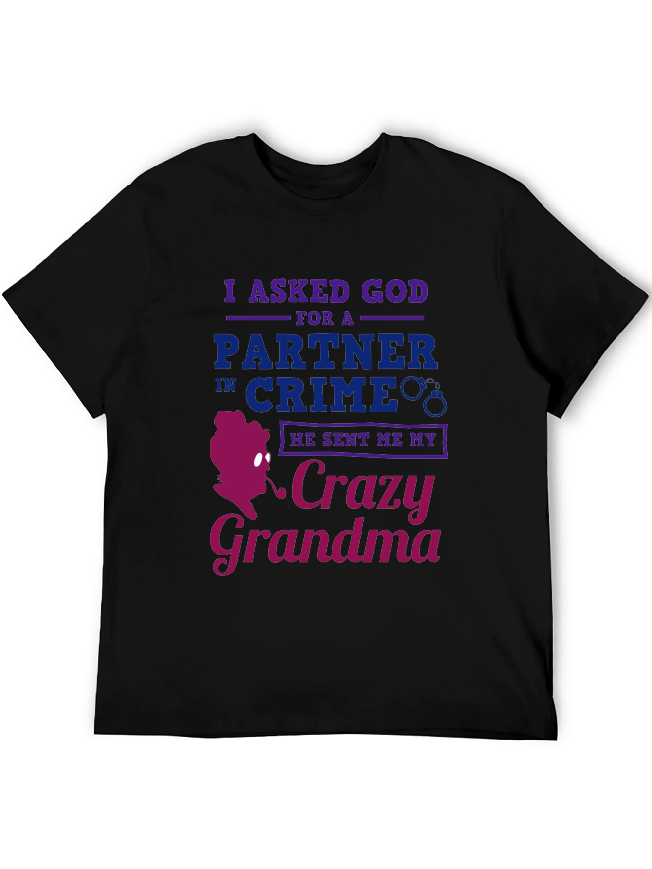Crazy Grandma T-Shirt - Funny Graphic Tee