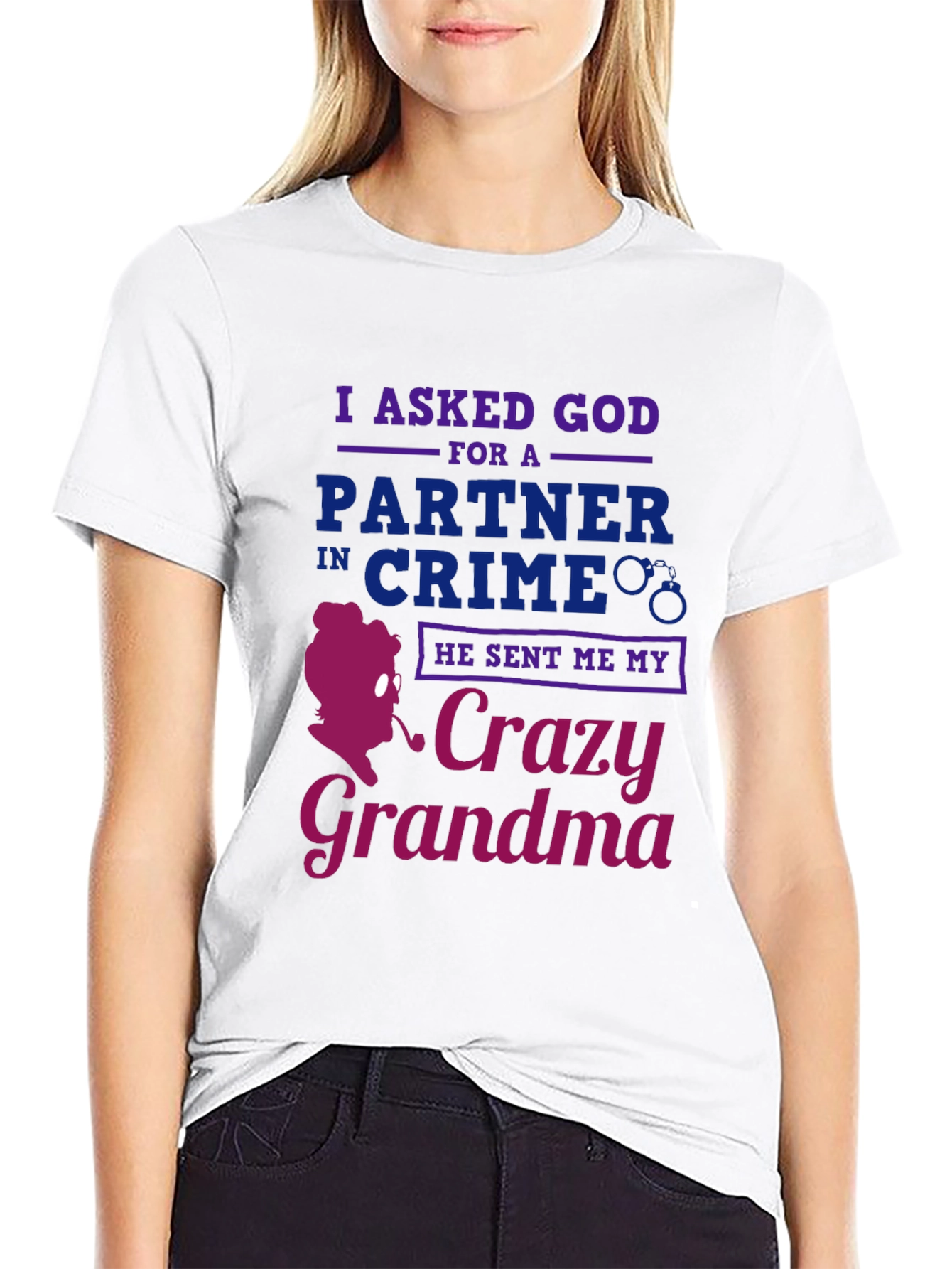 Crazy Grandma T-Shirt - Funny Graphic Tee