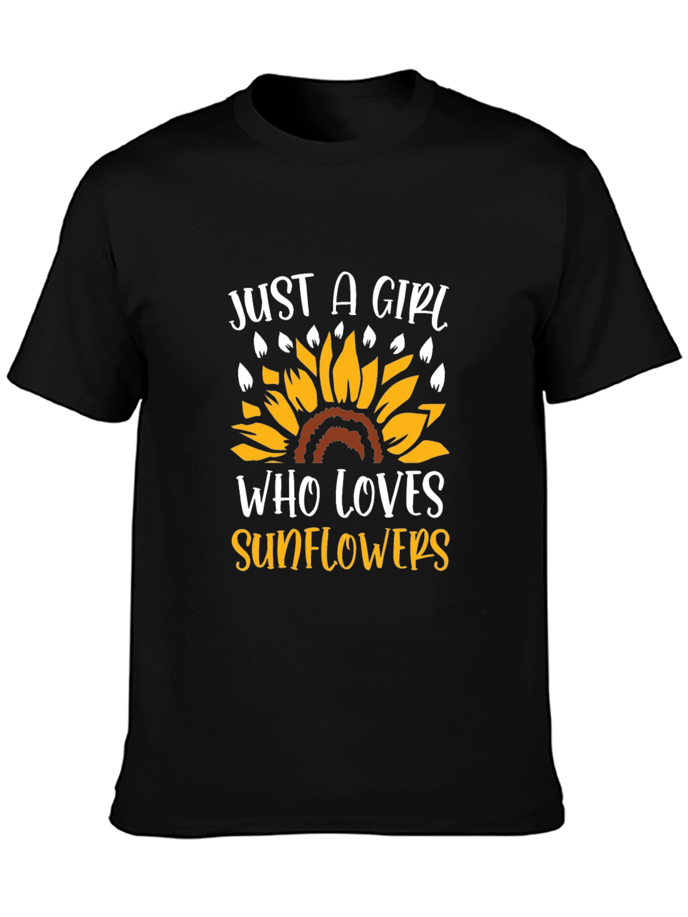Just A Girl Who Loves Sunflowers T-Shirt