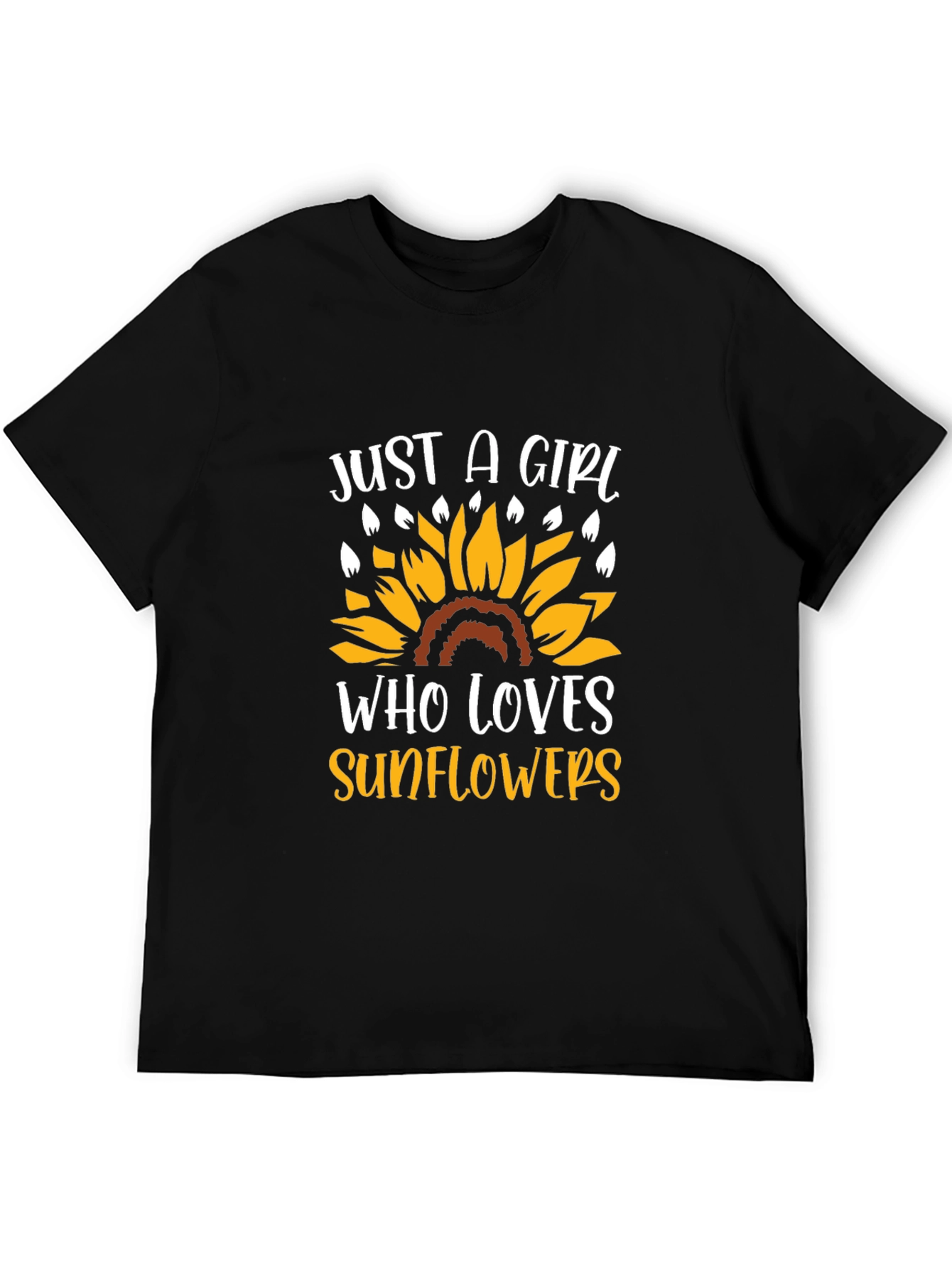 Just A Girl Who Loves Sunflowers T-Shirt