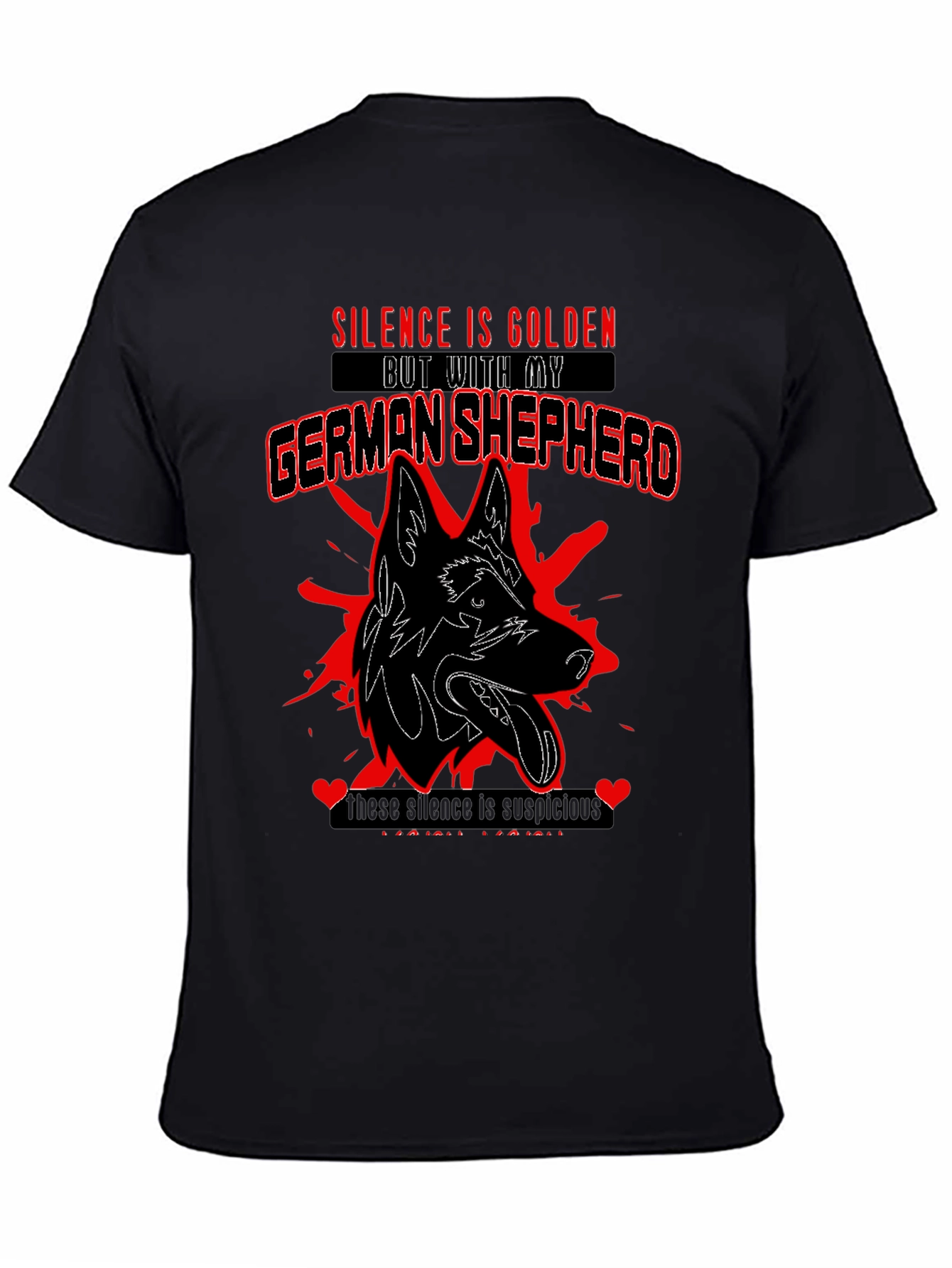 German Shepherd T-Shirt: Silence is Golden
