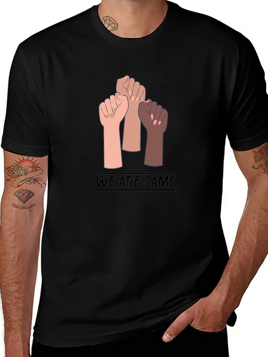 Unity Fist T-Shirt - We Are Same - Equality Tee