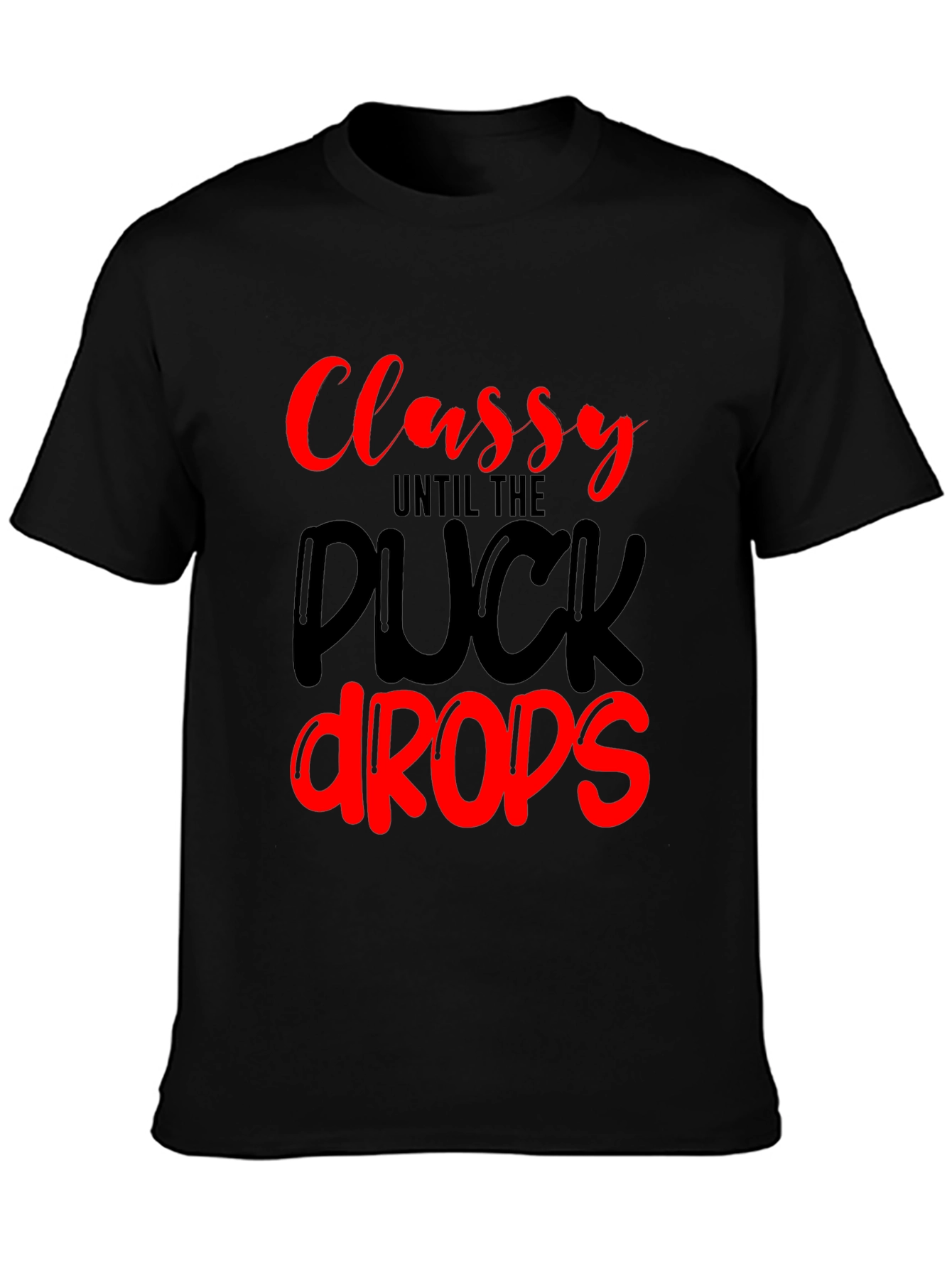 Classy Until The Puck Drops Black Graphic Tee