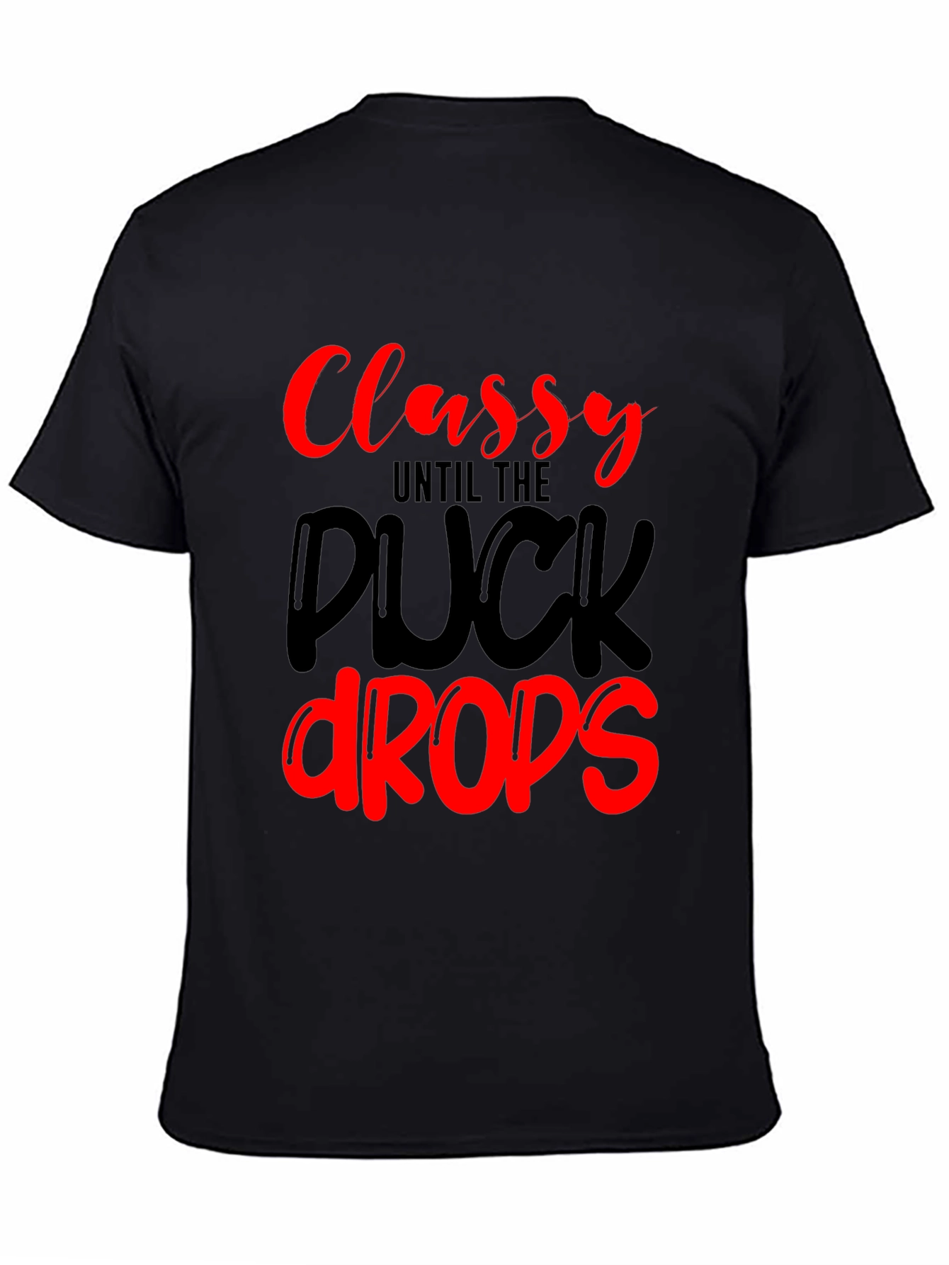 Classy Until The Puck Drops Black Graphic Tee