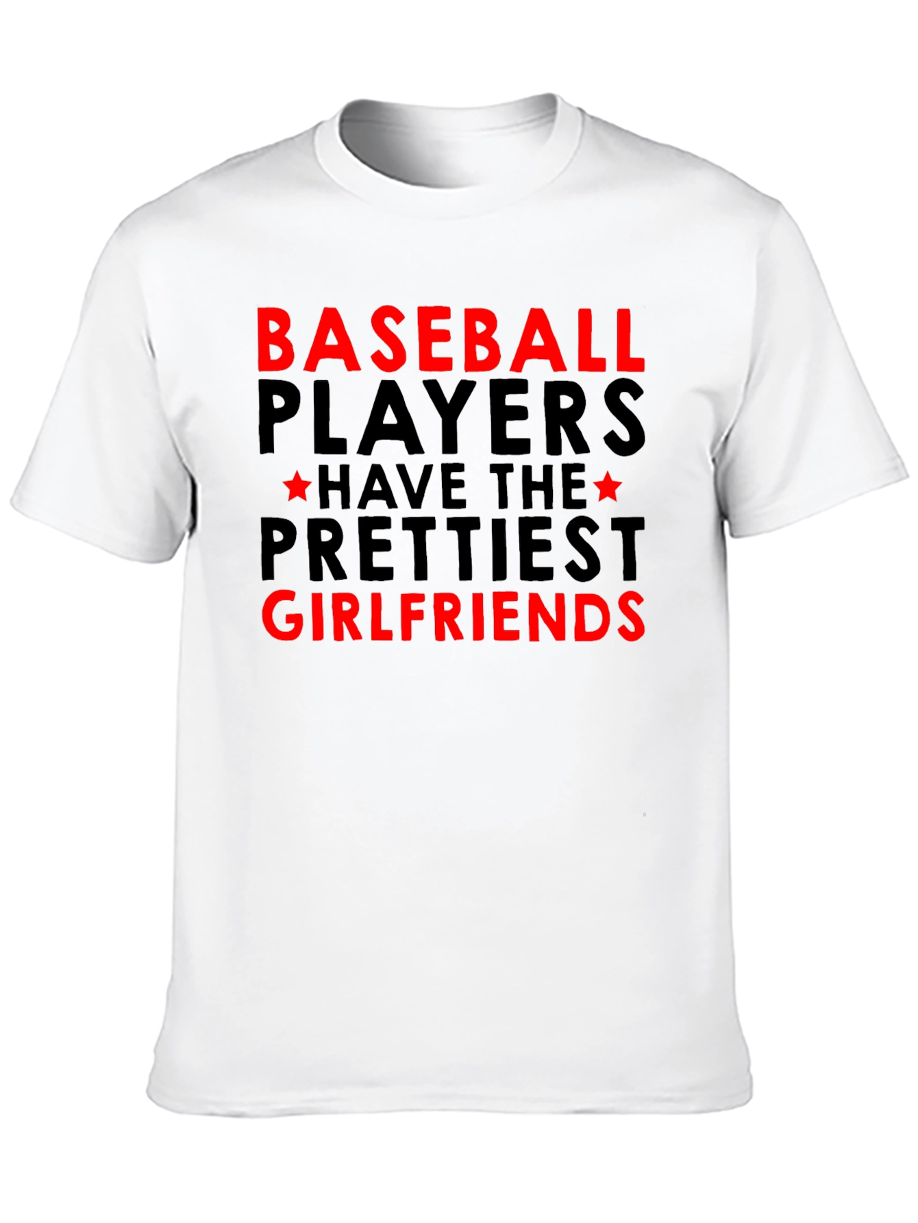 Baseball Players Prettiest Girlfriends Graphic Tee