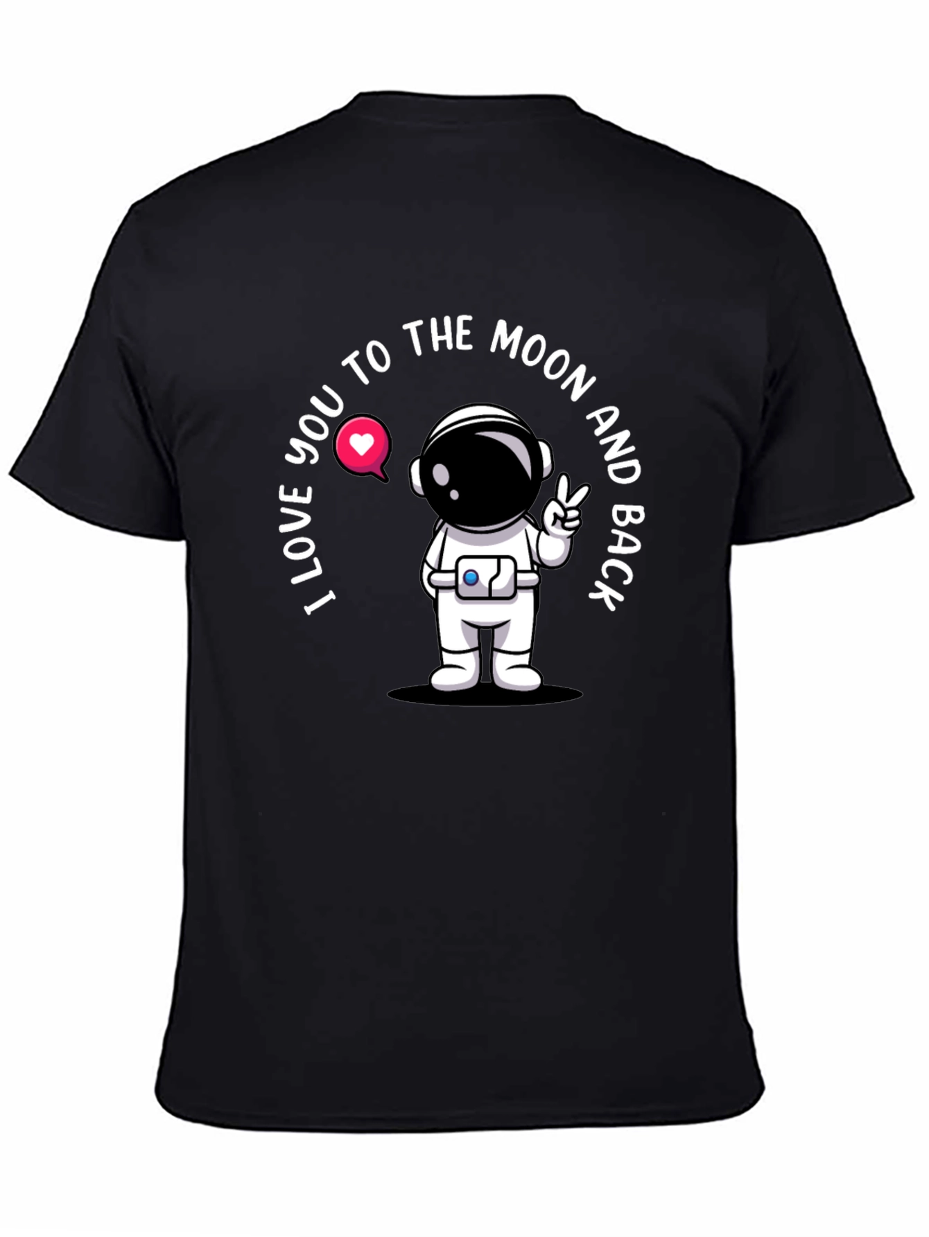 I Love You To The Moon Astronaut Black T-Shirt
