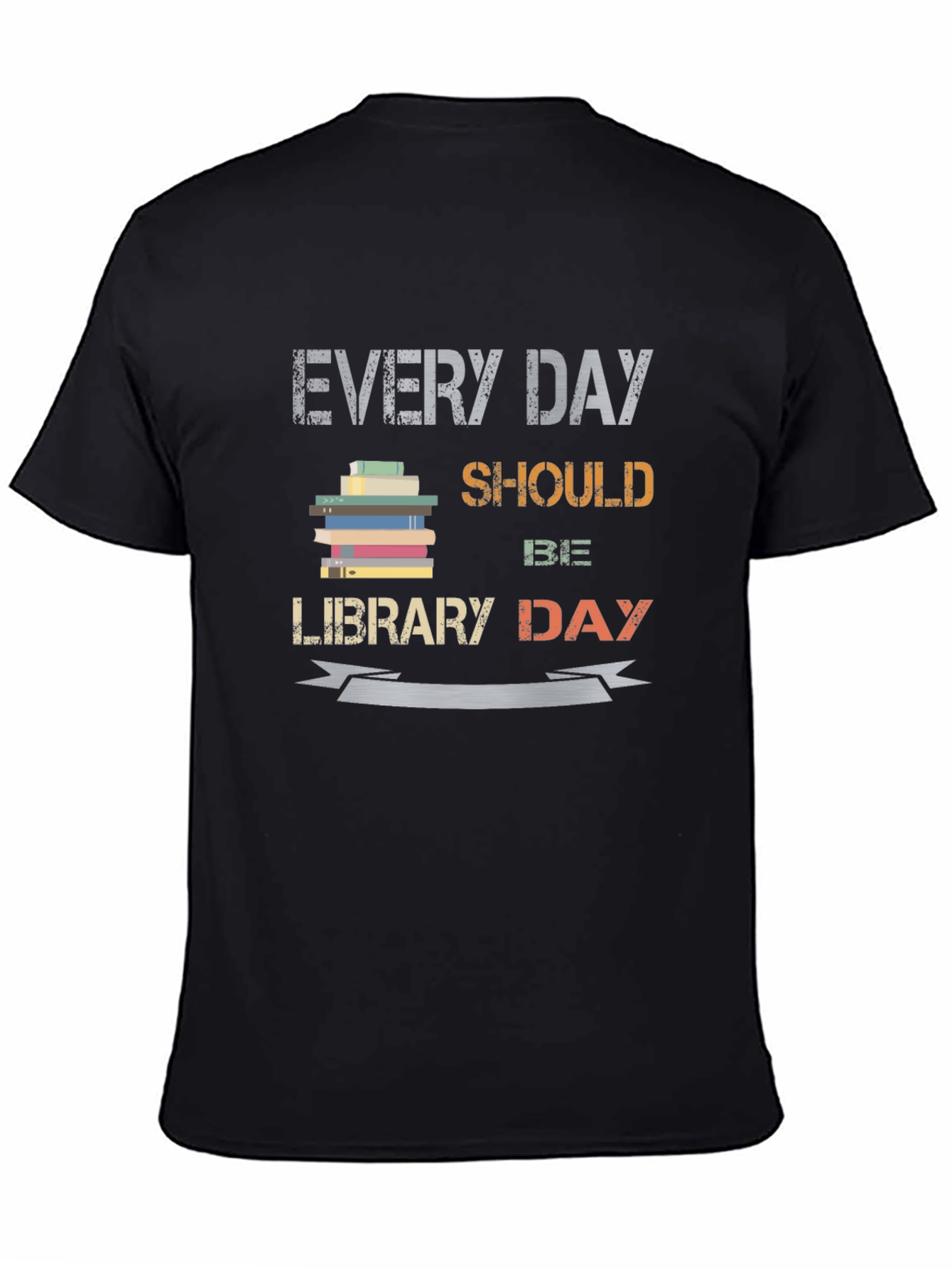Every Day Should Be Library Day Graphic Tee