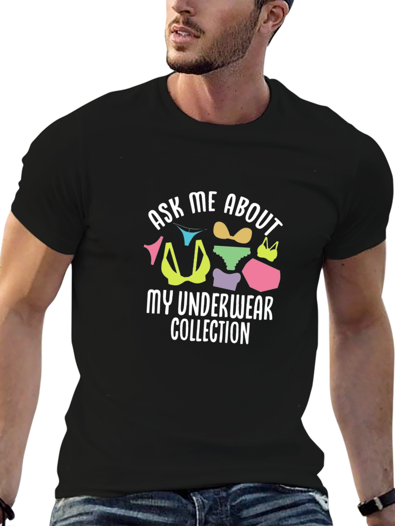 Ask Me About My Underwear Collection T-Shirt
