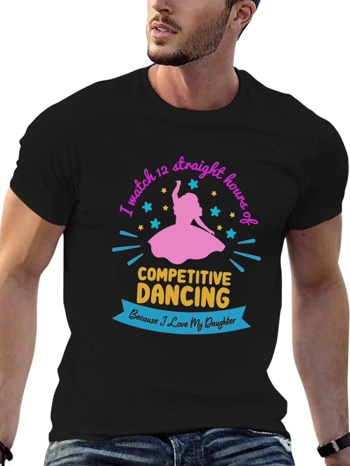 Competitive Dancing Fan T-Shirt: Love My Daughter