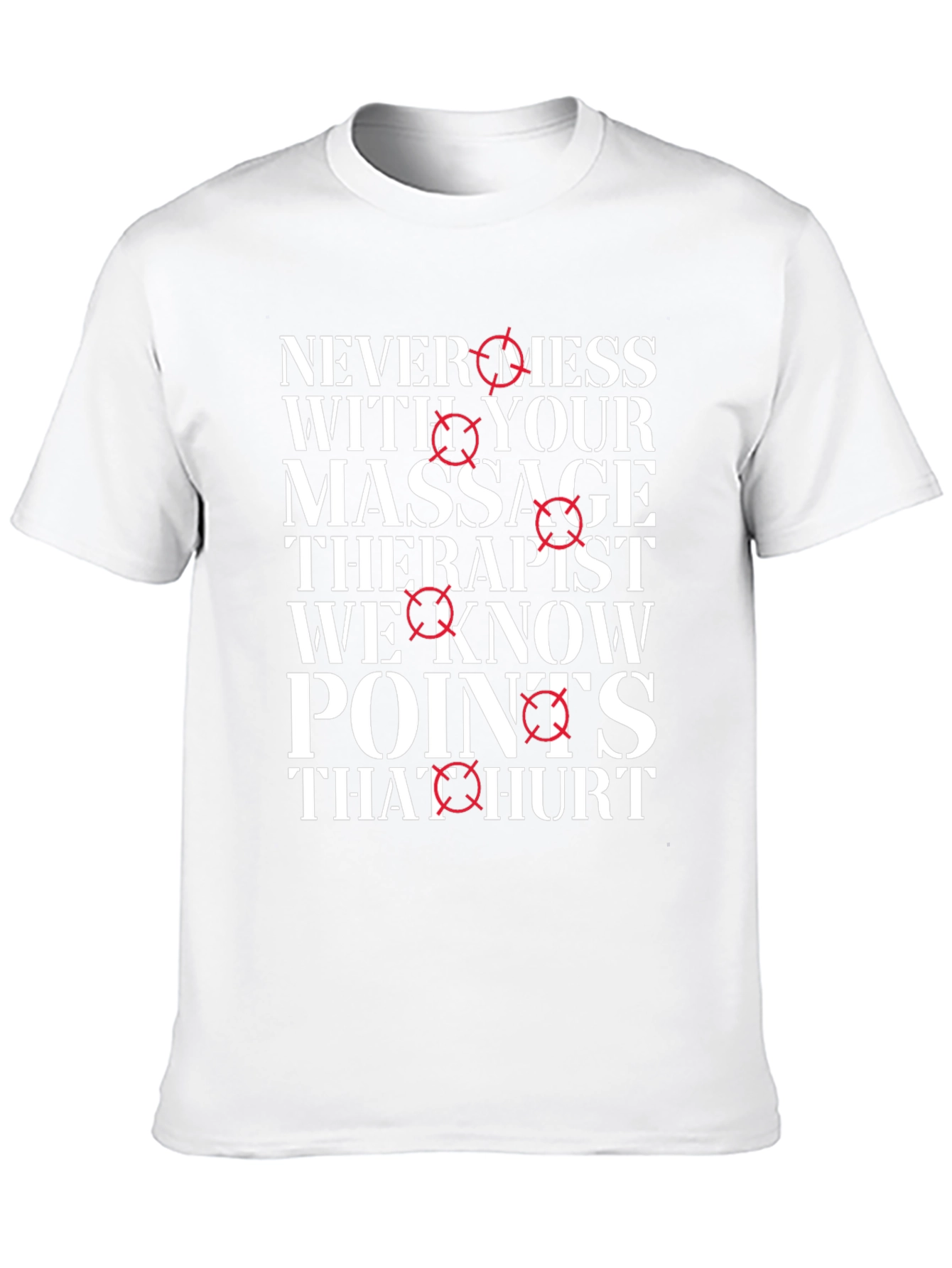 Massage Therapist Points That Hurt Graphic T-Shirt