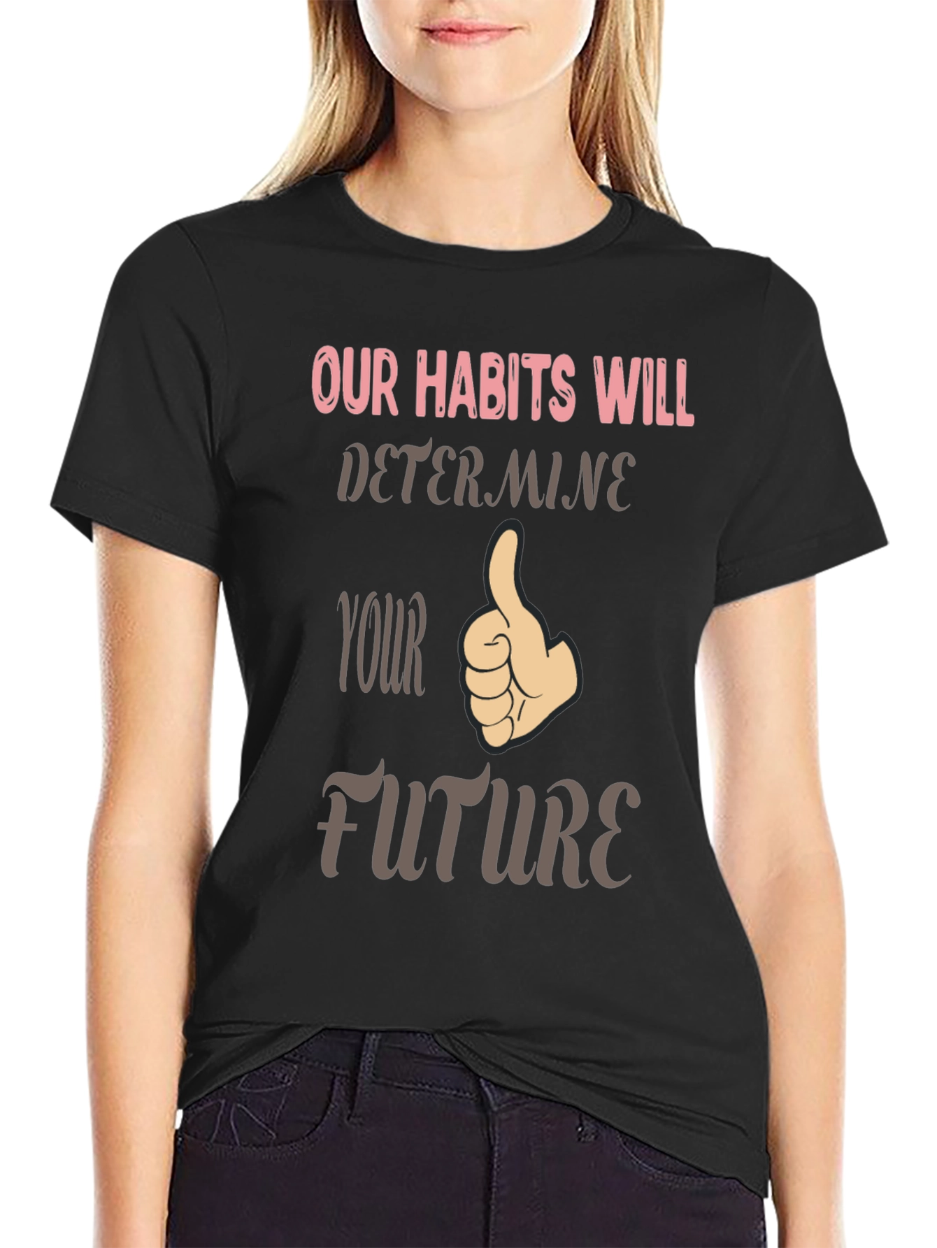 Habits Determine Future Graphic Tee