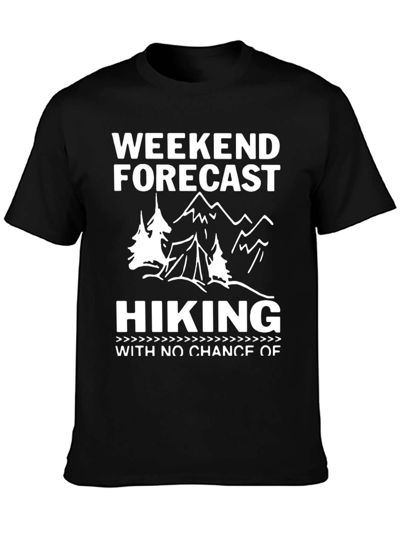 Weekend Hiking Forecast Graphic Tee
