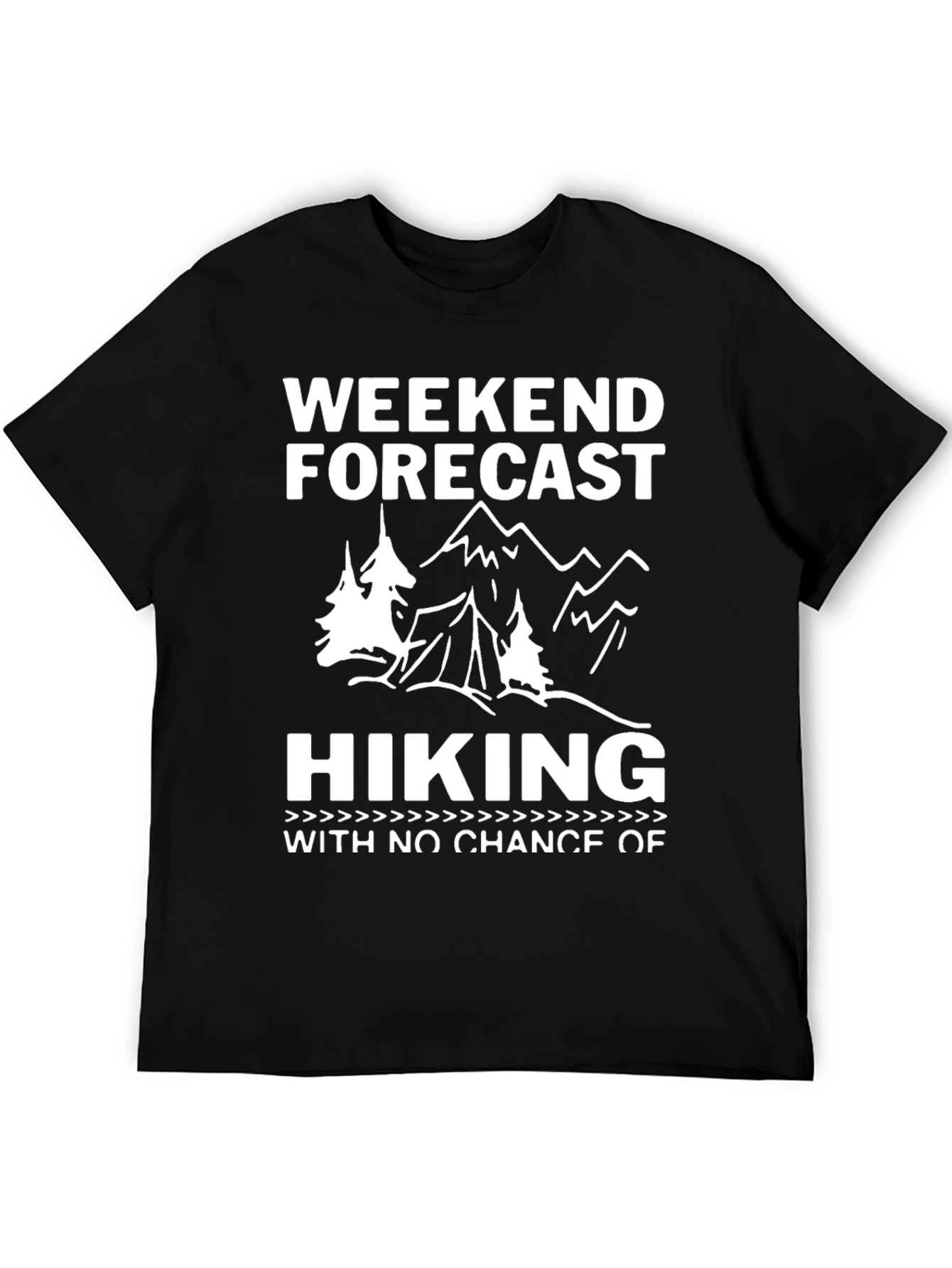 Weekend Hiking Forecast Graphic Tee