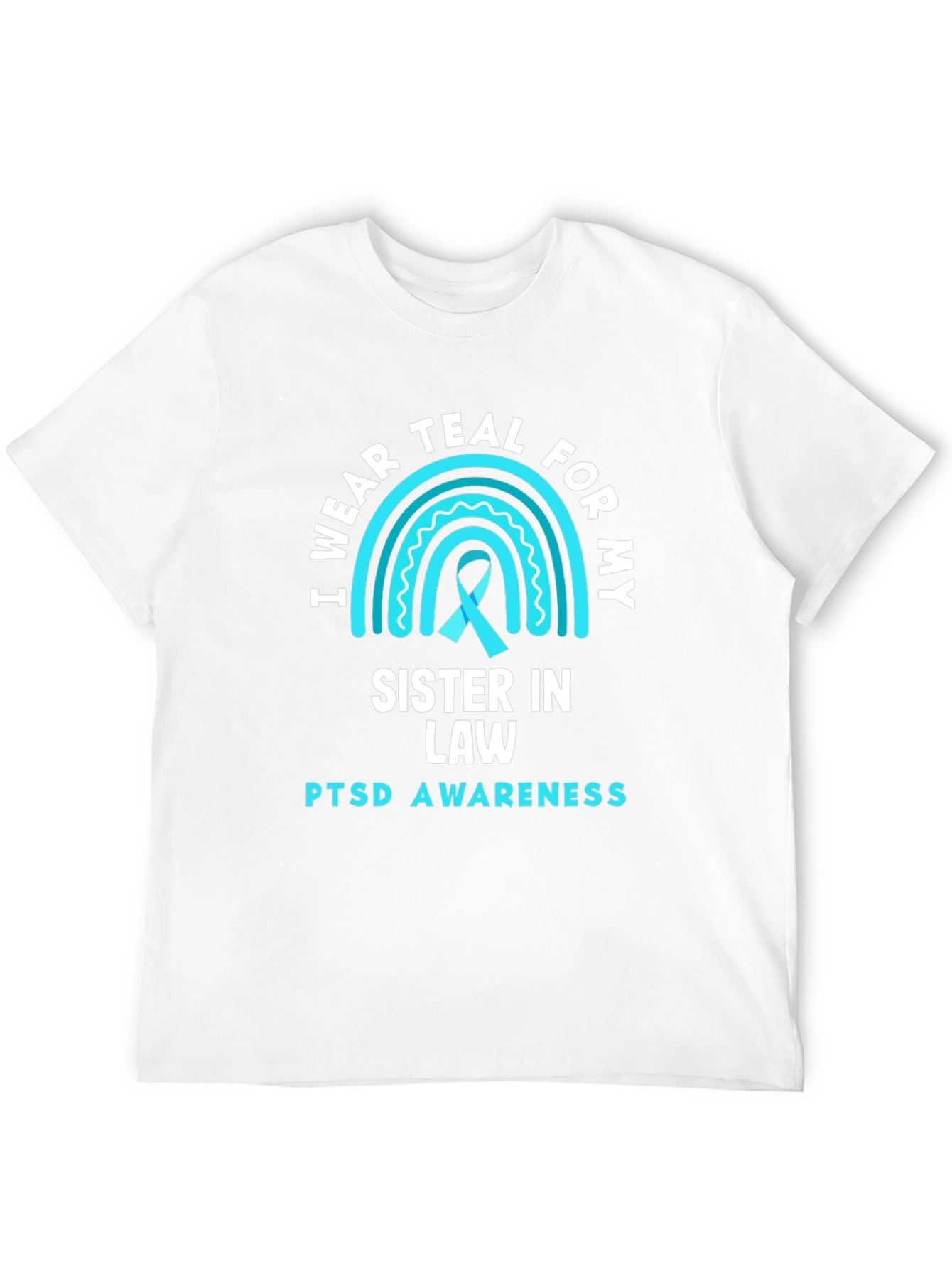 Teal Sister In Law PTSD Awareness Tee
