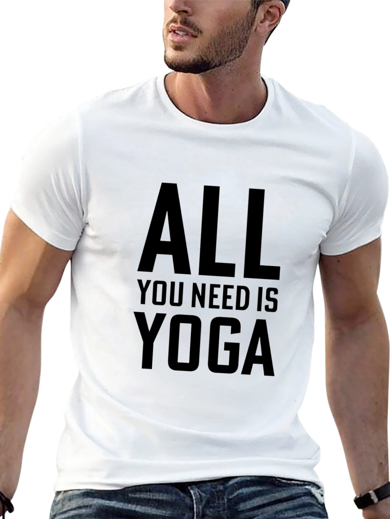 All You Need Is Yoga - Graphic T-Shirt