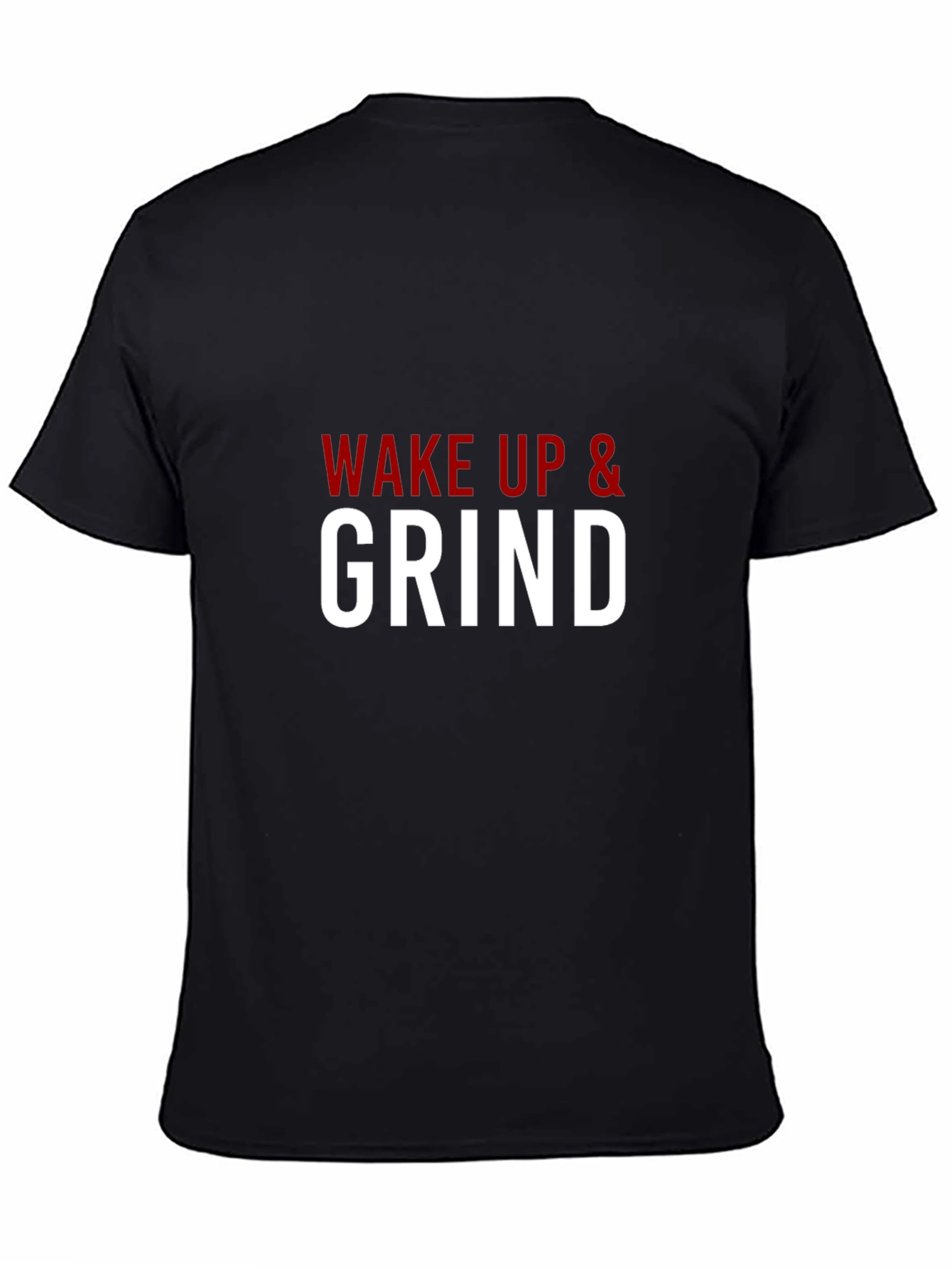 Wake Up & Grind Motivational T-Shirt - Black
