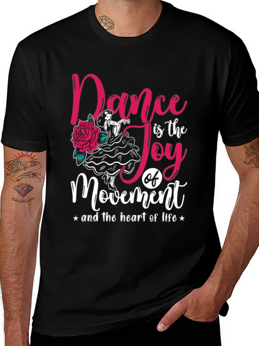 Dance is the Joy of Movement T-Shirt
