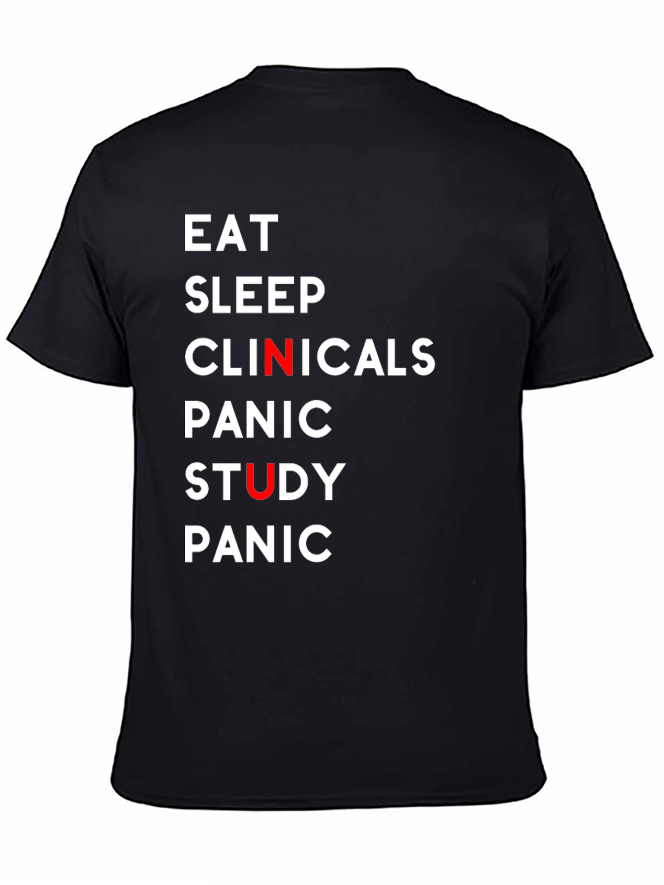 Eat Sleep Clinicals Funny T-Shirt