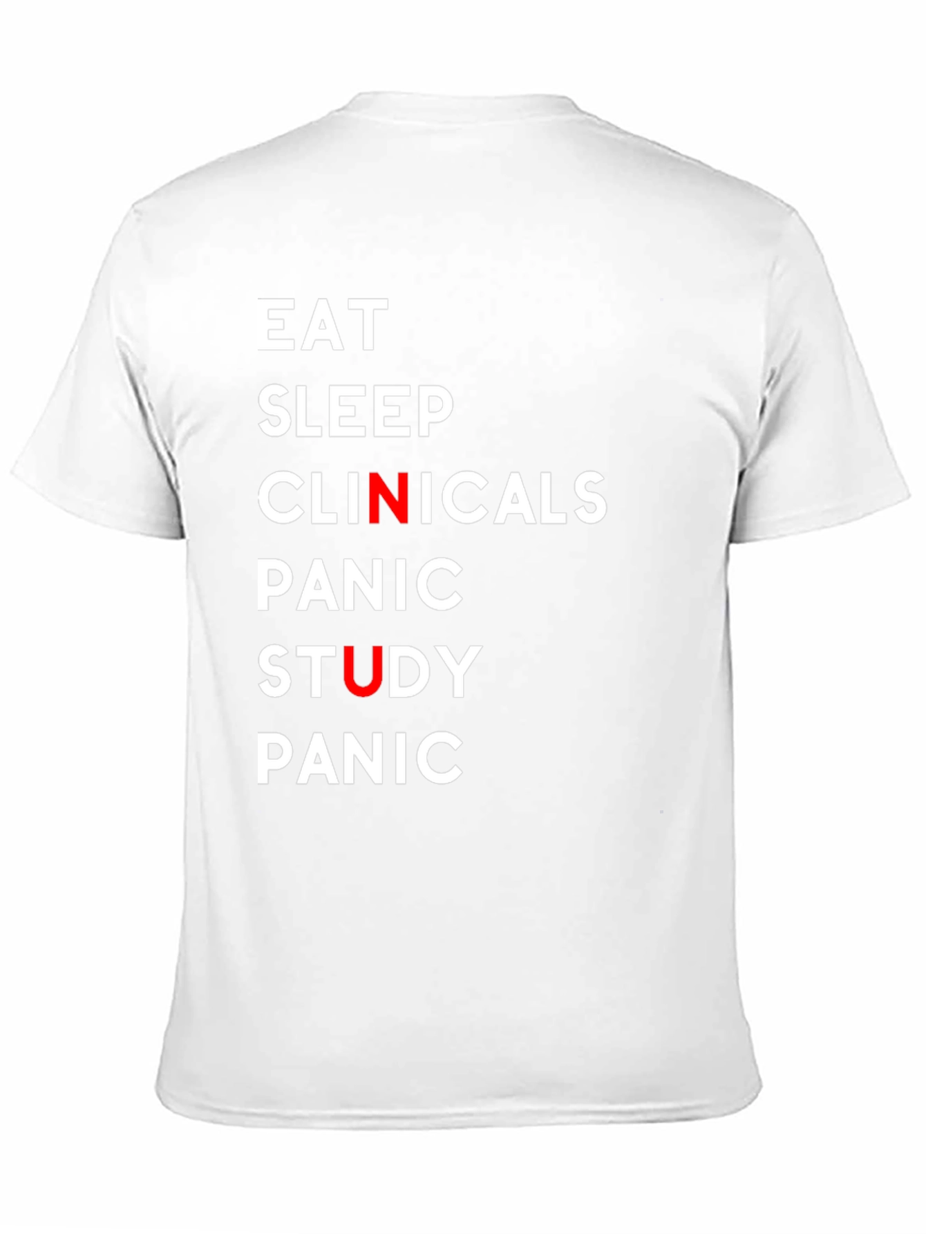 Eat Sleep Clinicals Funny T-Shirt