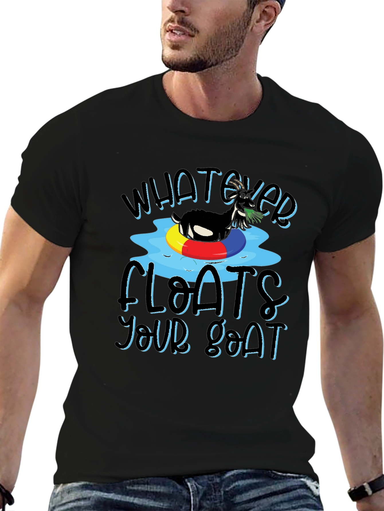 Whatever Floats Your Goat T-Shirt