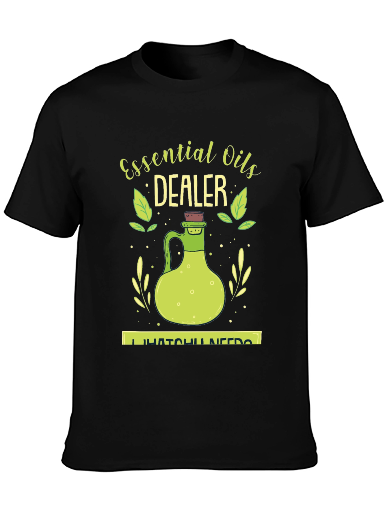 Essential Oils Dealer T-Shirt
