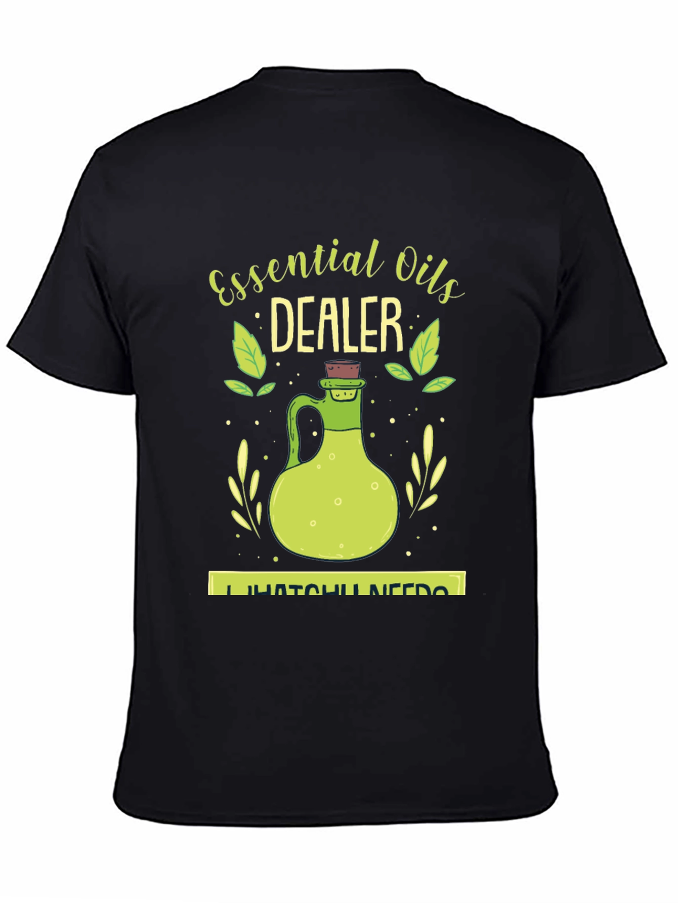 Essential Oils Dealer T-Shirt
