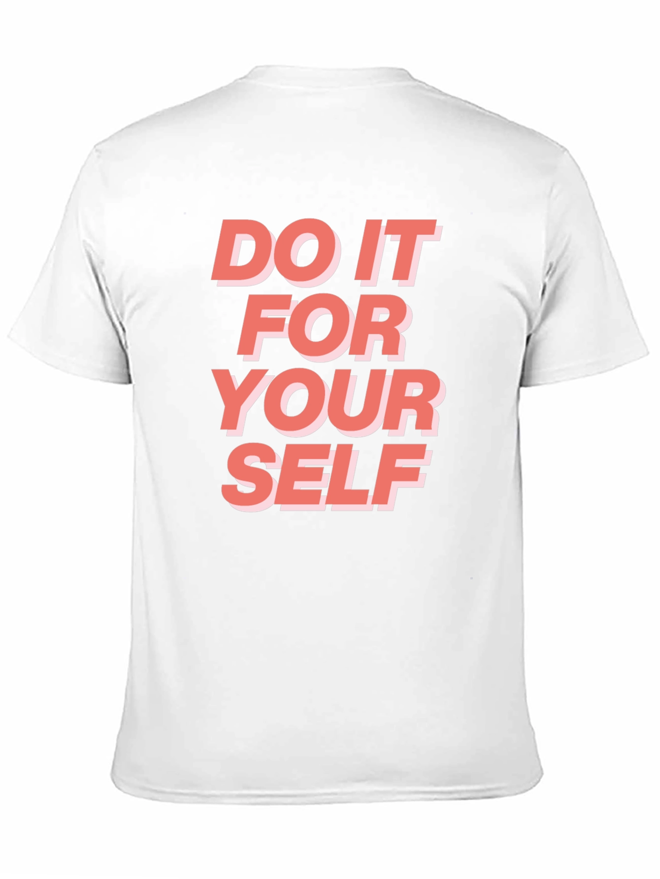 Motivational Graphic T-Shirt - Do It For Yourself