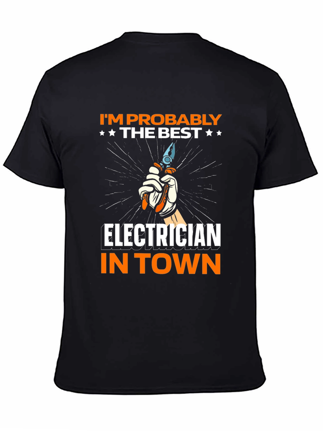 Electrician T-Shirt - Best in Town!
