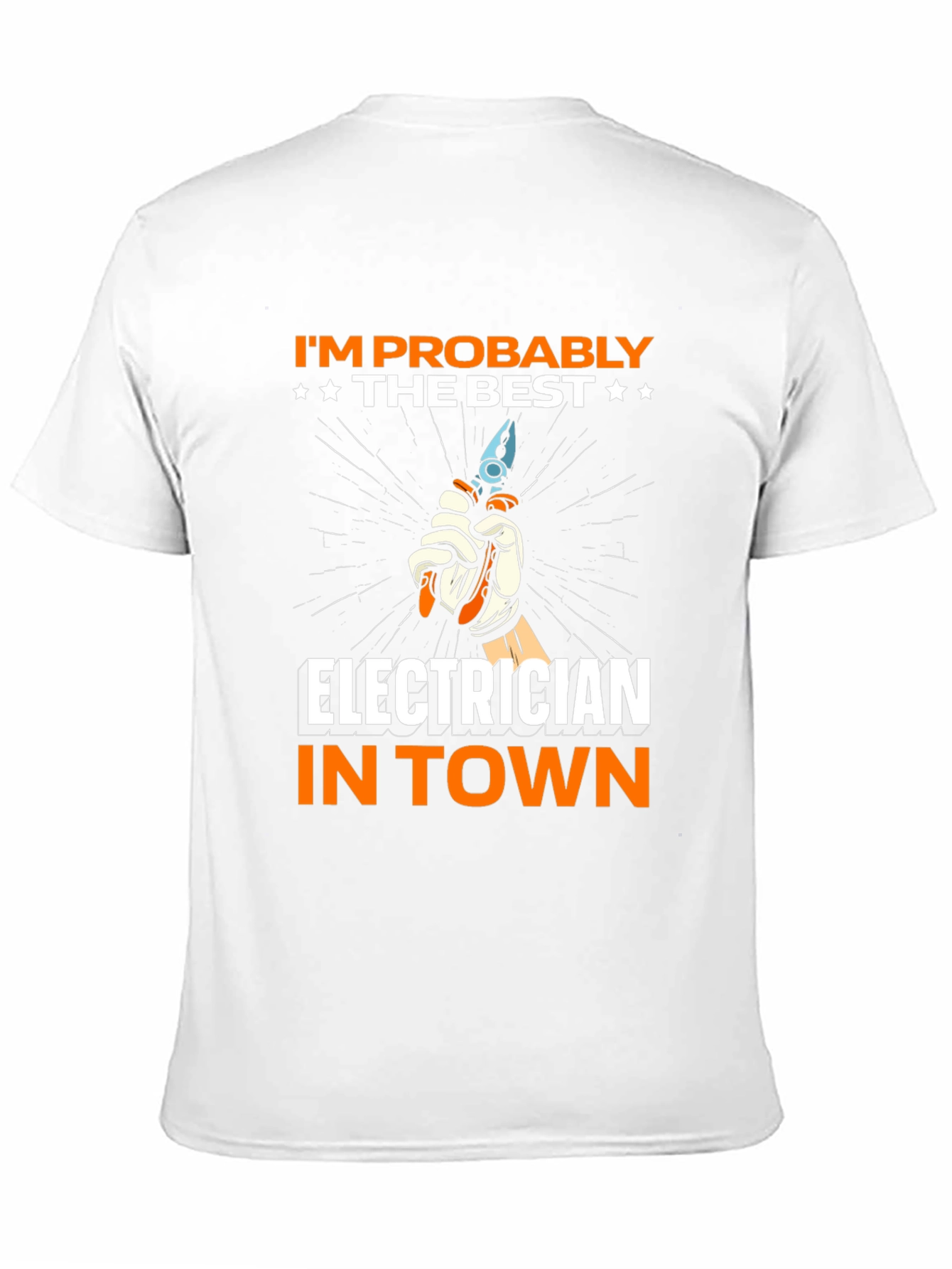 Electrician T-Shirt - Best in Town!