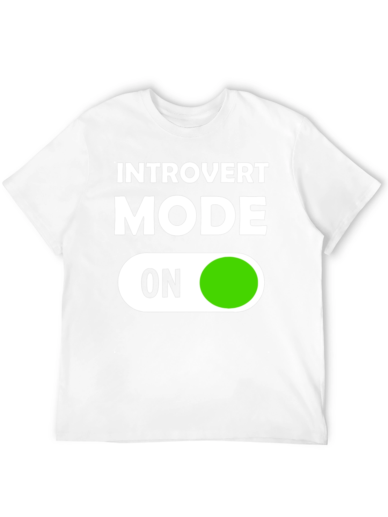 Introvert Mode On Graphic T-Shirt