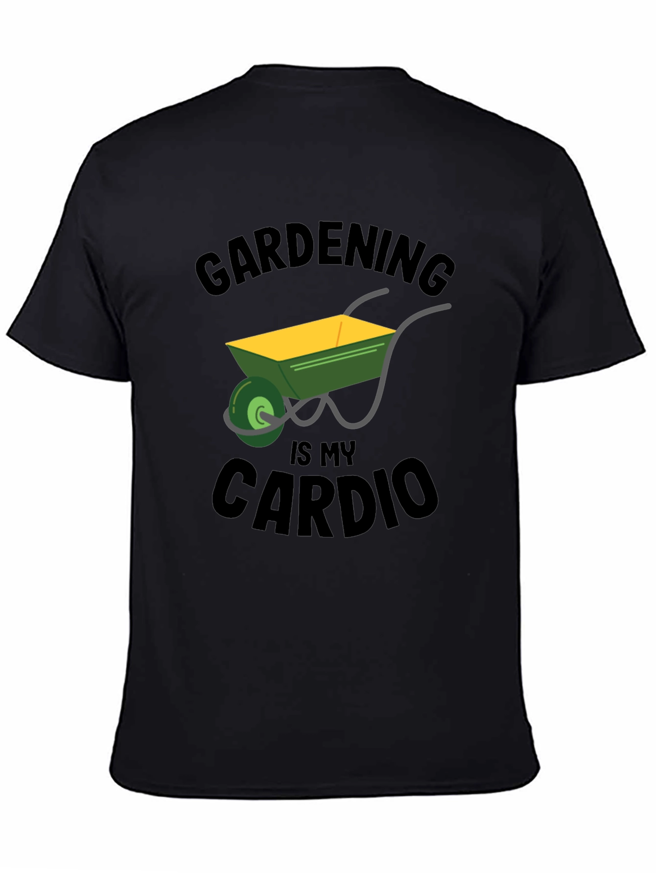 Gardening is My Cardio T-Shirt - Funny Gardener Tee