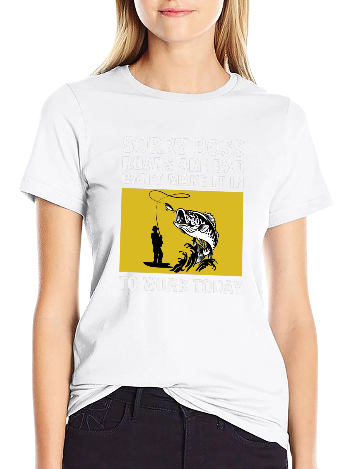 Fishing T-Shirt: Sorry Boss Roads are Bad Today