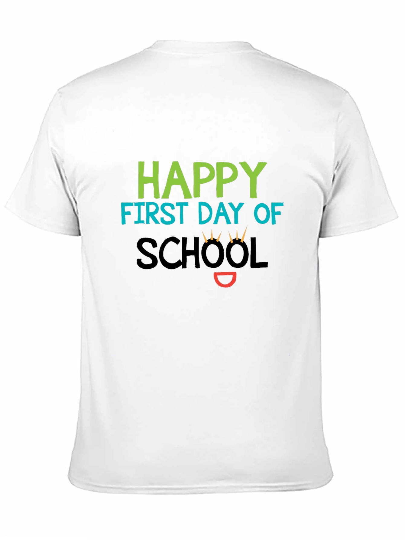 Happy First Day of School T-Shirt