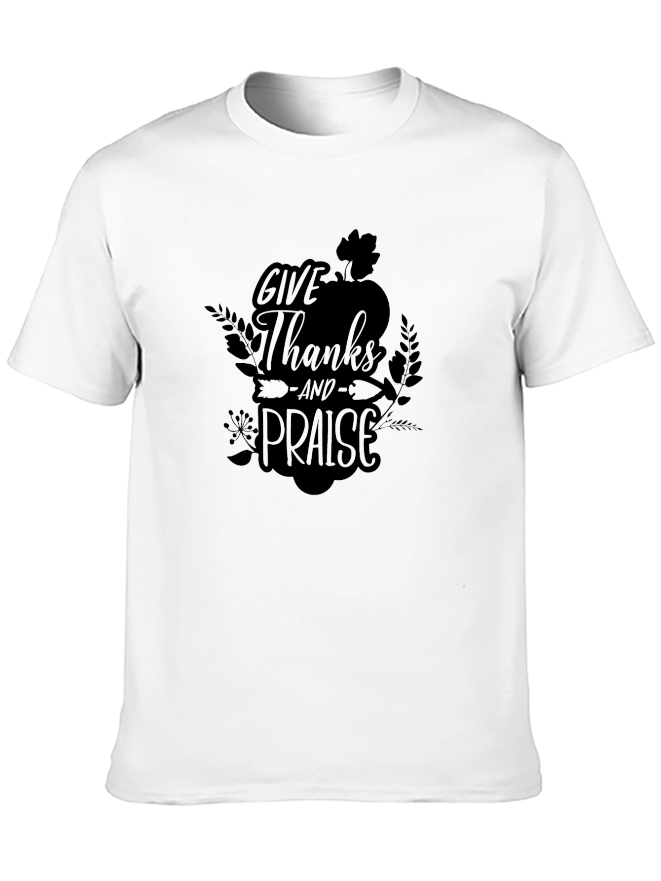 Give Thanks and Praise Black T-Shirt