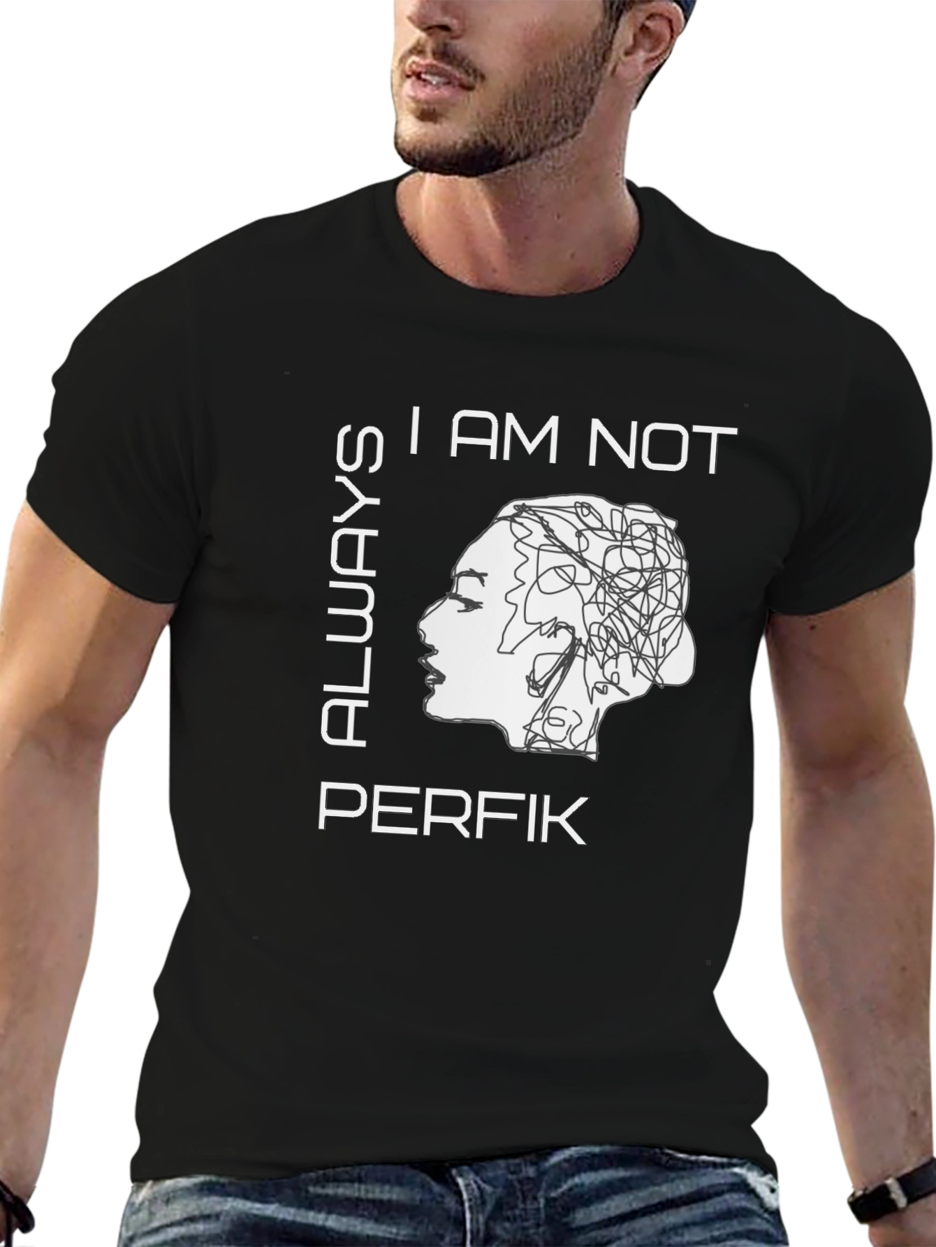 I Am Not Always Perfik Graphic Tee