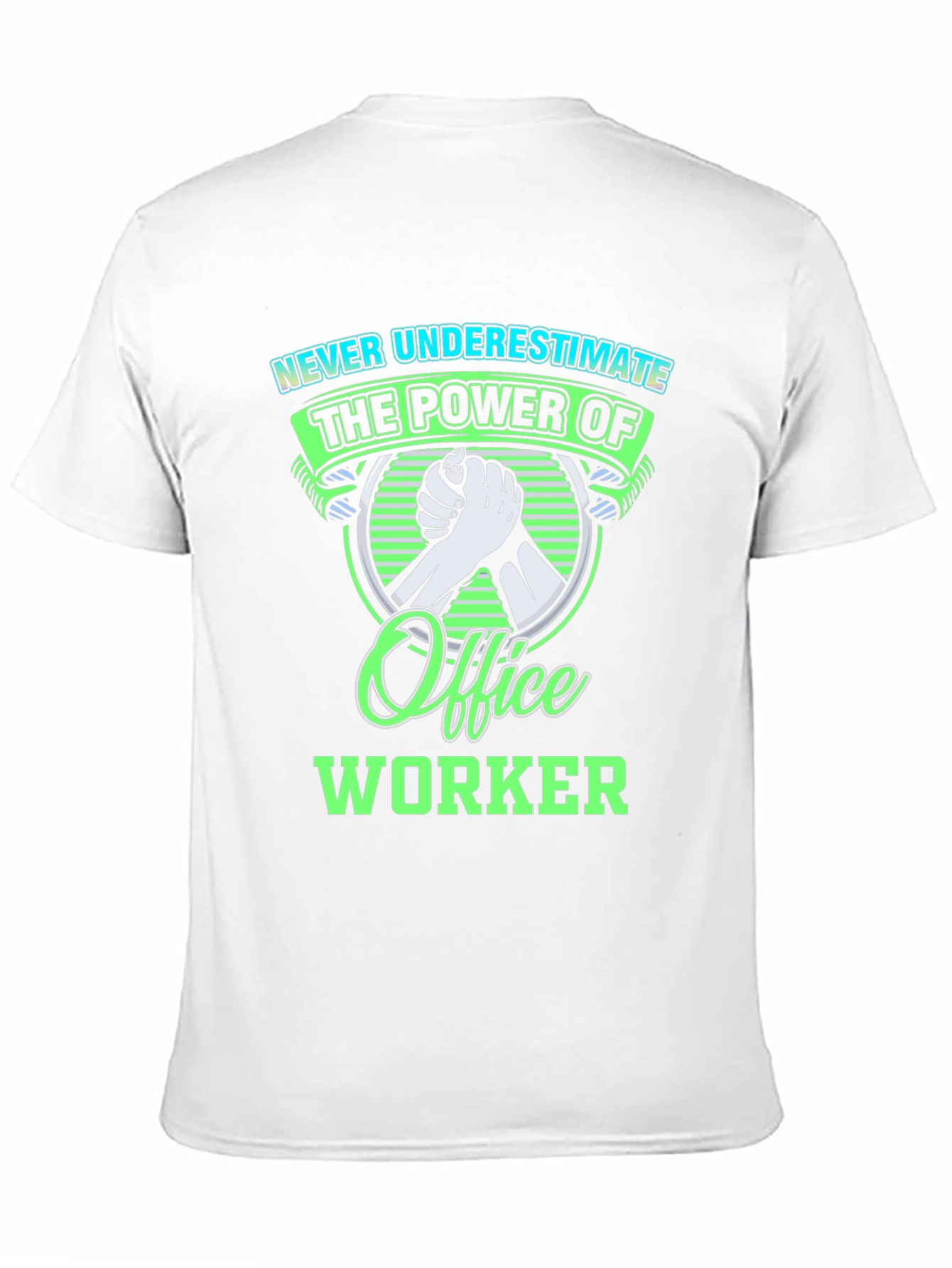 Office Worker Power T-Shirt