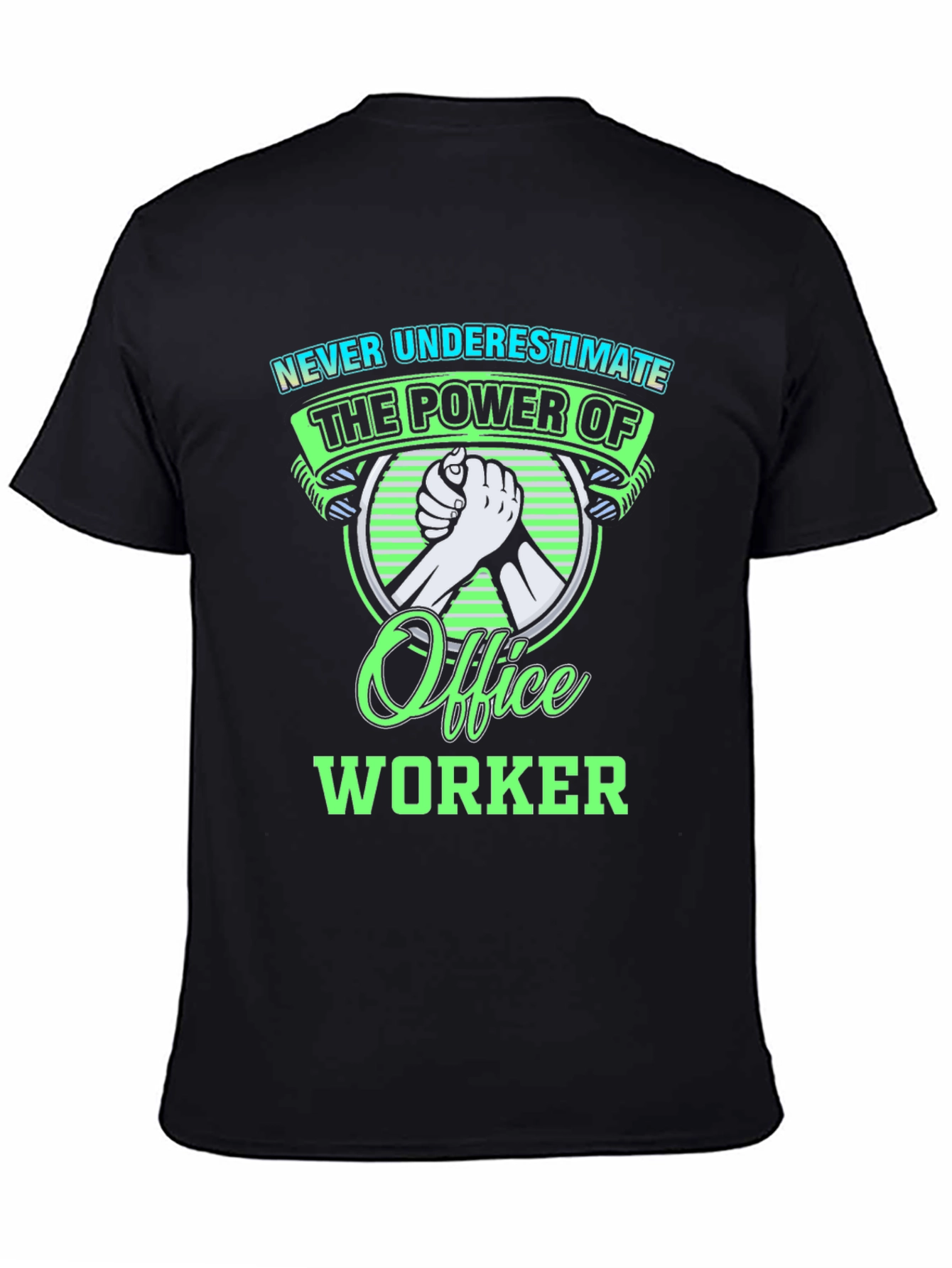 Office Worker Power T-Shirt
