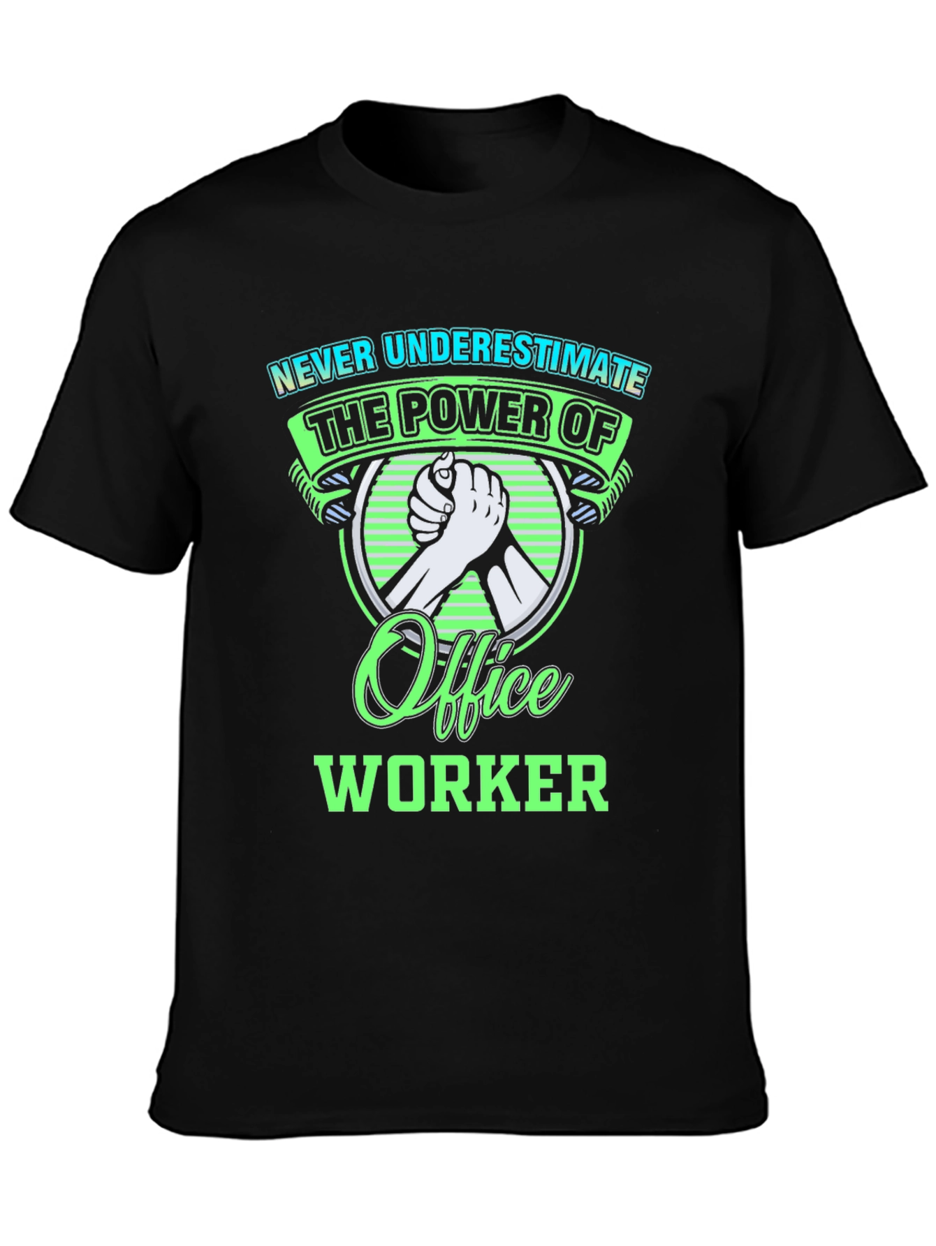Office Worker Power T-Shirt