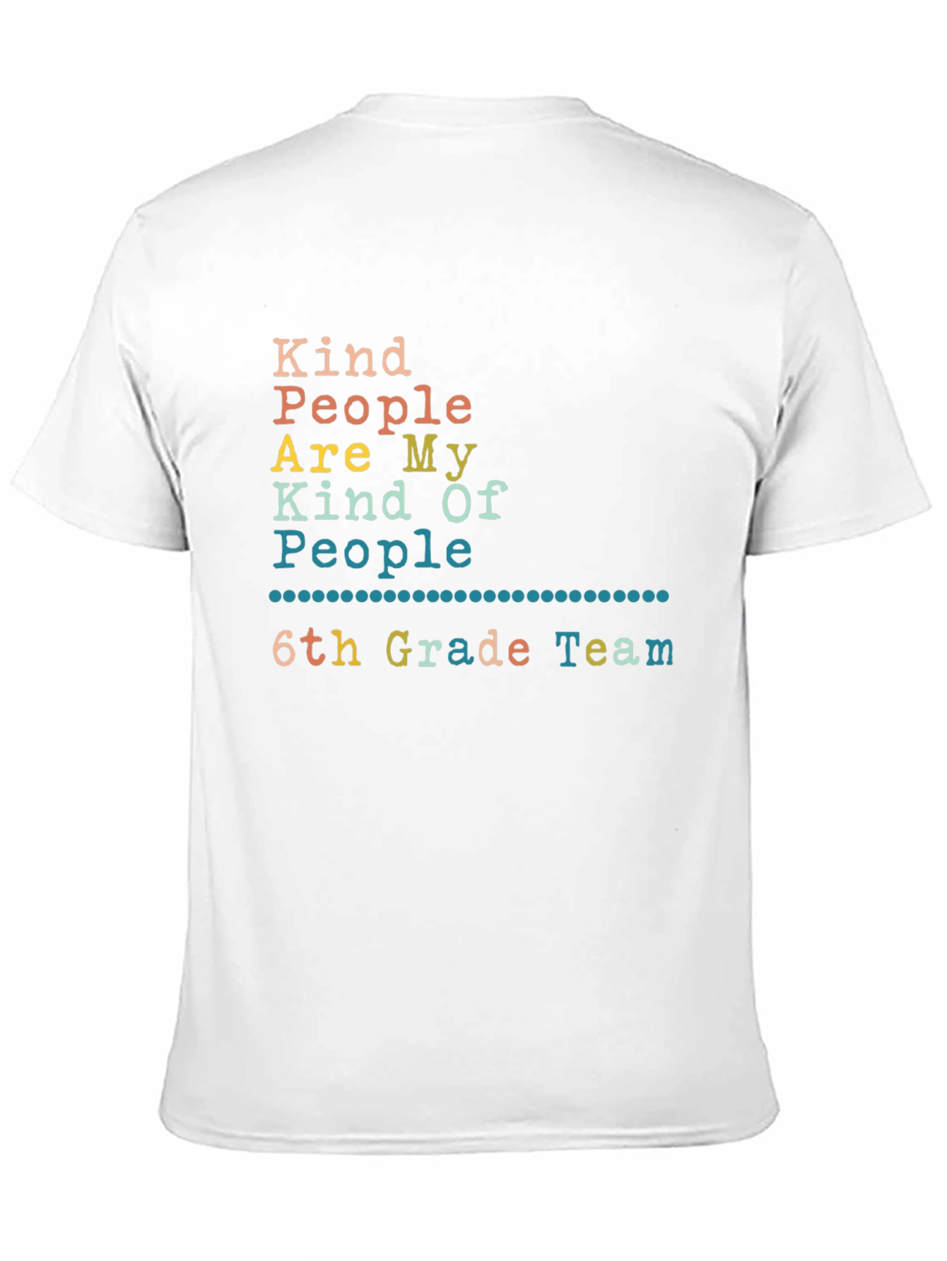Kind People 6th Grade Team Black T-Shirt