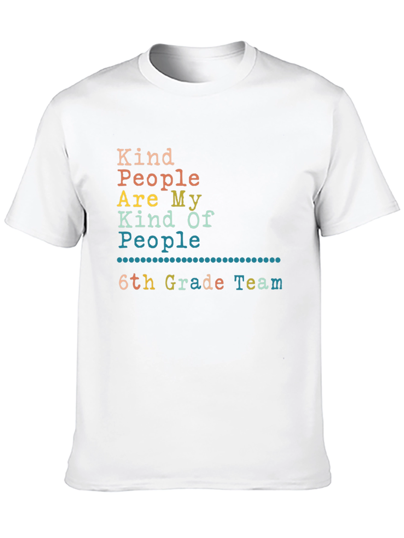 Kind People 6th Grade Team Black T-Shirt